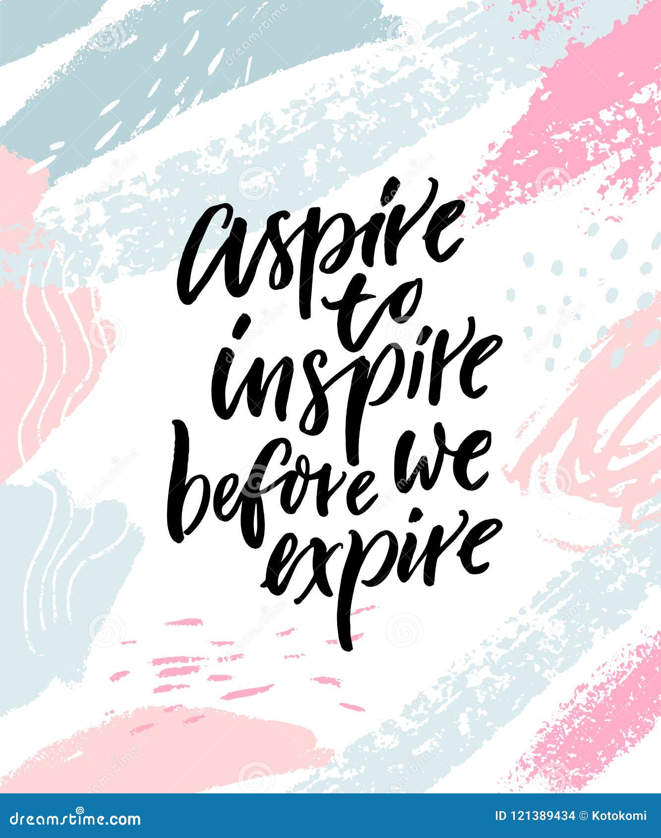 aspire to inspire before we expire. inspirational quote poster on abstract pastel pink and blue brush strokes