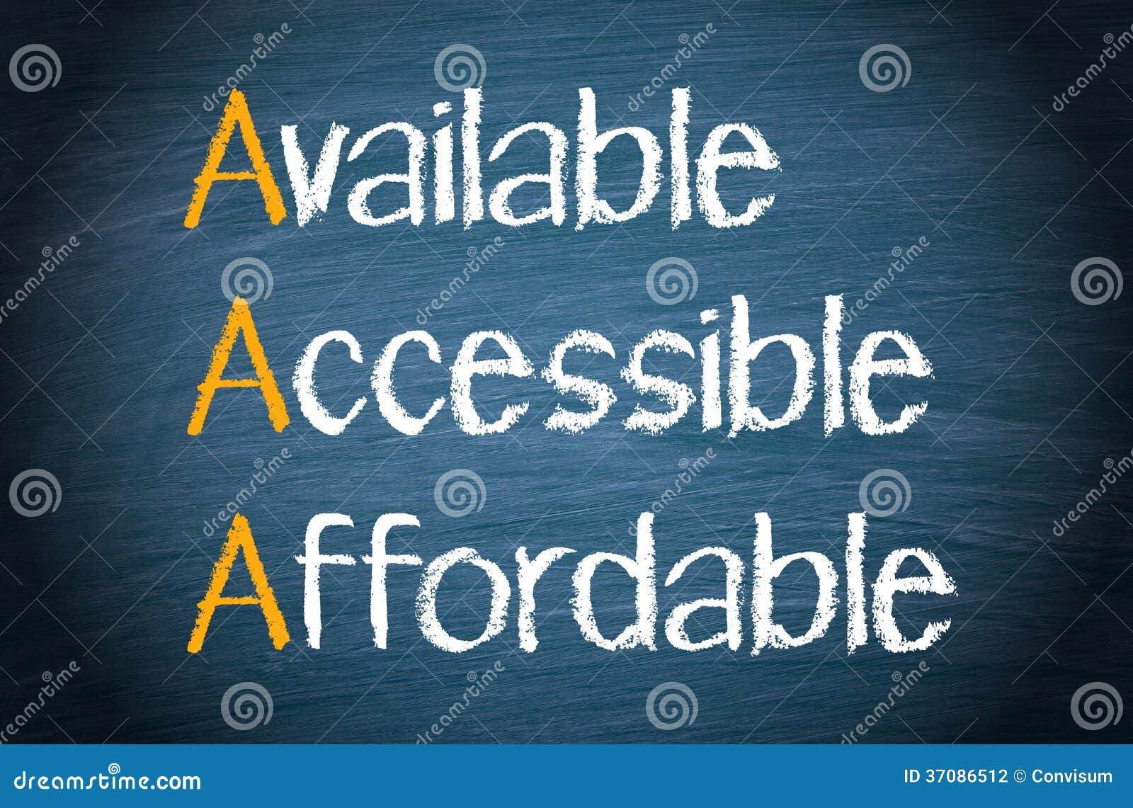 available, accessible and affordable