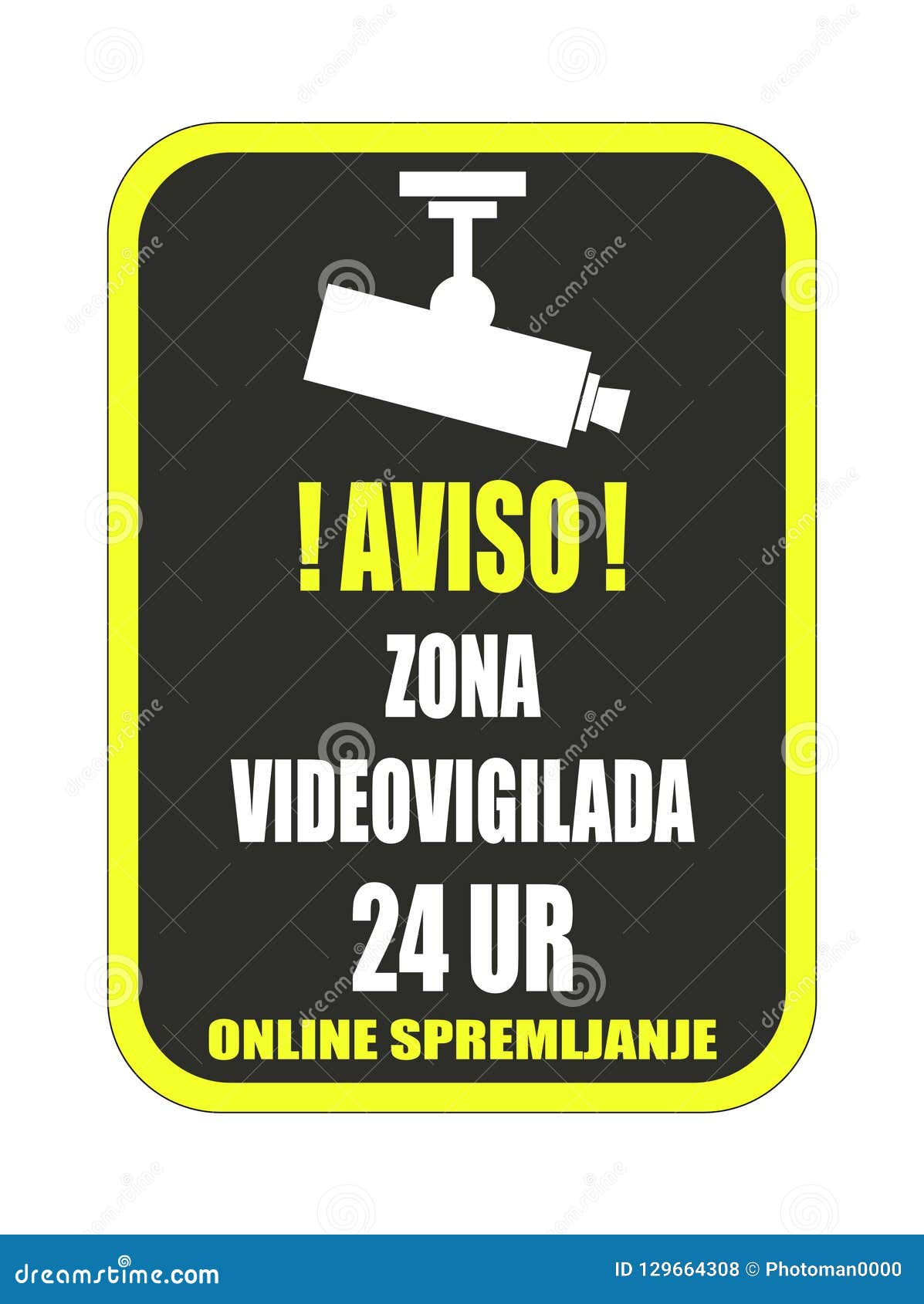 Aviso Zona Videovigilada Spanish or Slovenia Language Stock Illustration -  Illustration of online, careful: 129664308