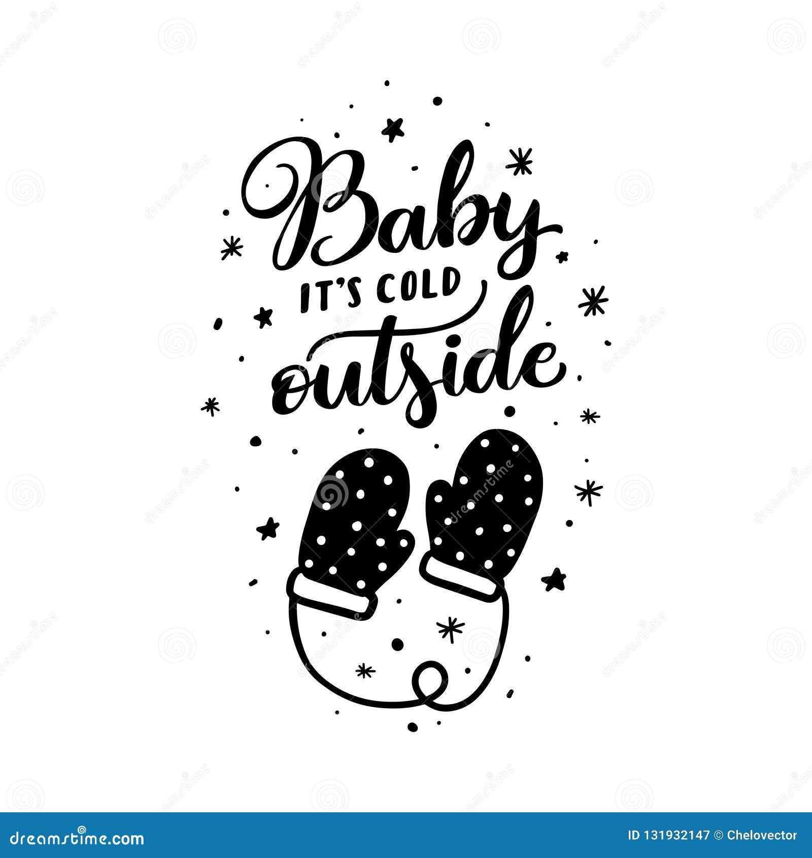 Baby Its Cold Outside Christmas Typography. Vector ...