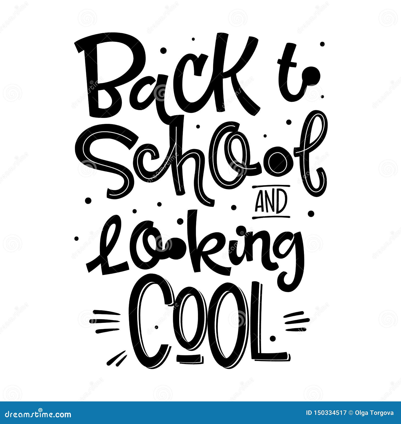 Back To School And Looking Cool Quote Back To School Black And White Hand Drawn Lettering Logo Phrase Stock Illustration Illustration Of Cartoon Message
