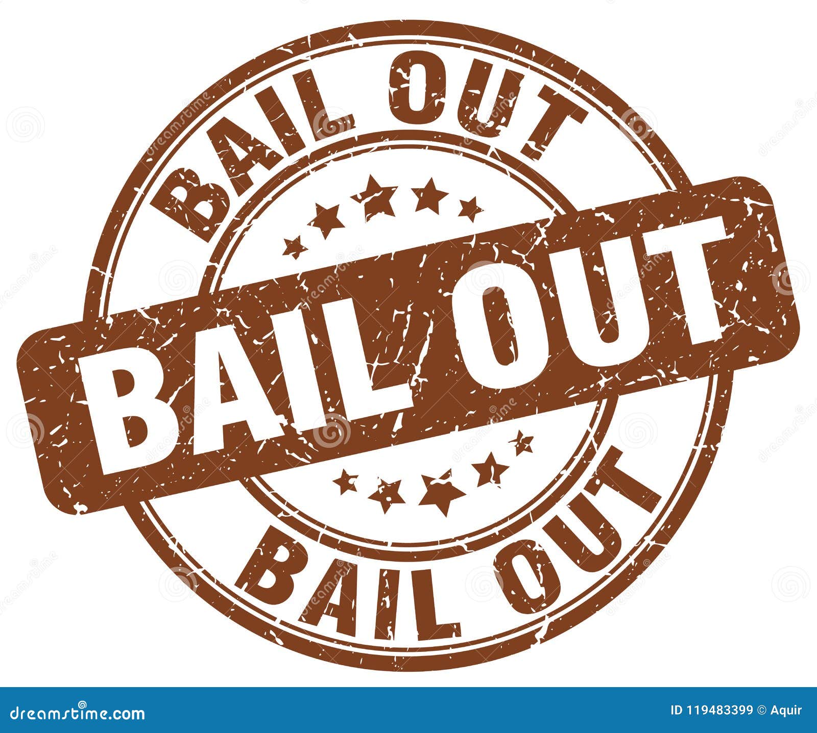 Brown out. Bailed out stamp. Bail out.