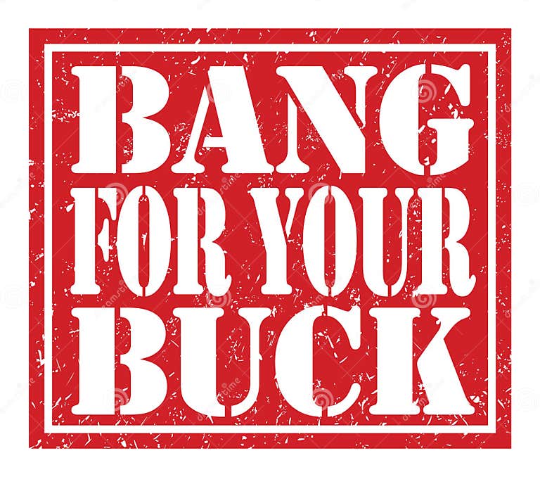 BANG for YOUR BUCK, Text Written on Red Stamp Sign Stock Illustration