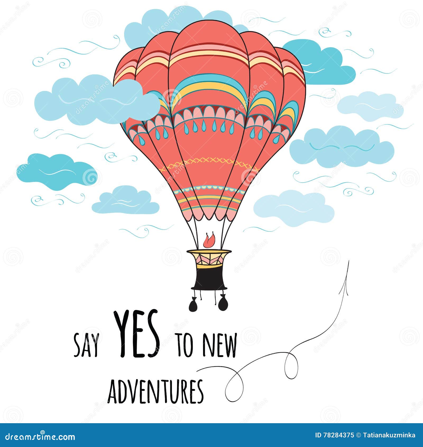 kopiëren Delegatie Trolley Banner with Inspirational Quote Say Yes To New Adventures Decorated Hot Air Balloon and Clouds. Stock Vector - Illustration of concept, icon: 78284375 kopiëren Delegatie Trolley Banner with Inspirational Quote Say Yes To New Adventures Decorated Hot Air Balloon and Clouds. Stock Vector - Illustration of concept, icon: 78284375