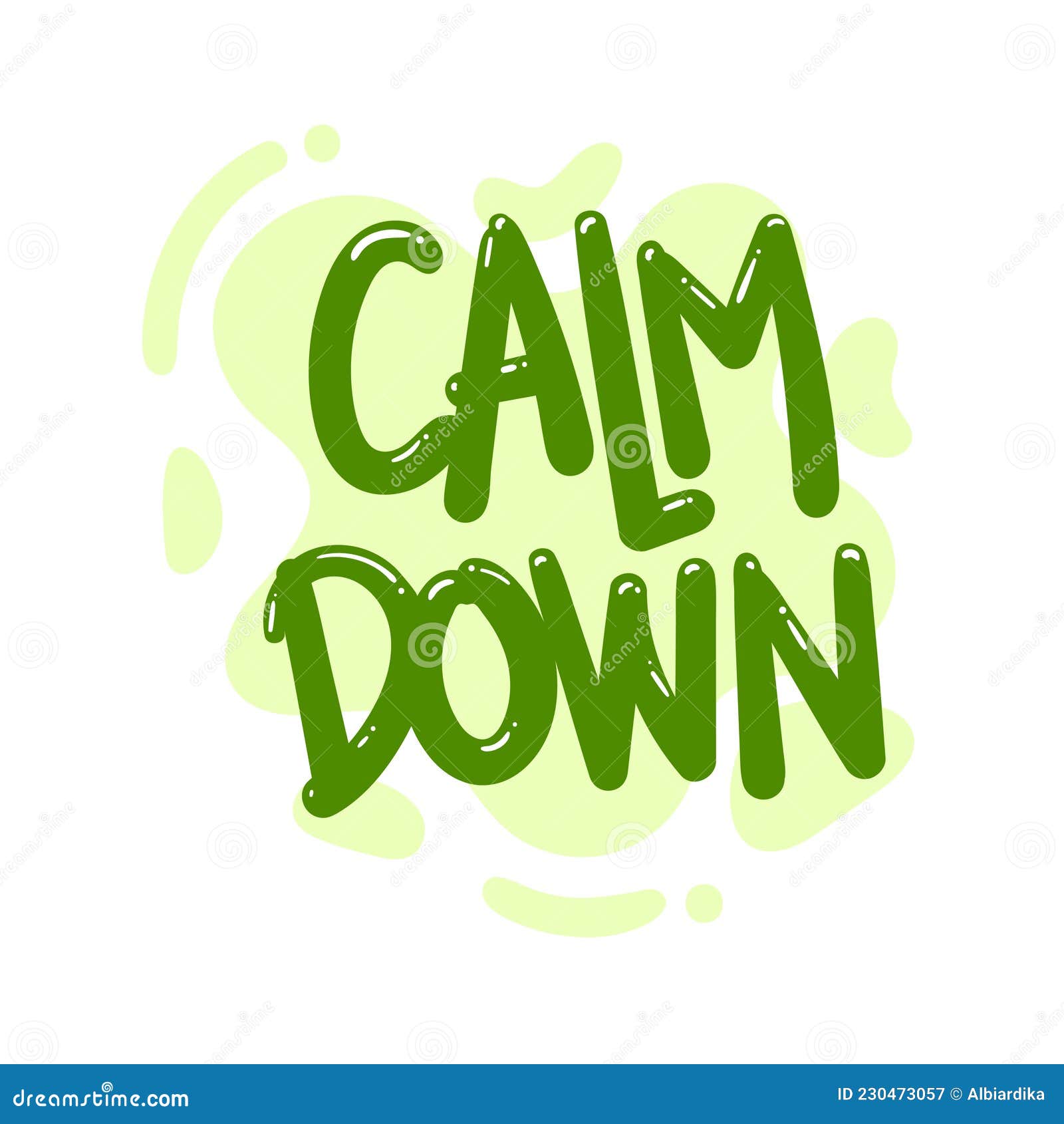 Calm Down Simple Inspire And Motivational Quote. English Idiom, Lettering. Youth Slang. Print