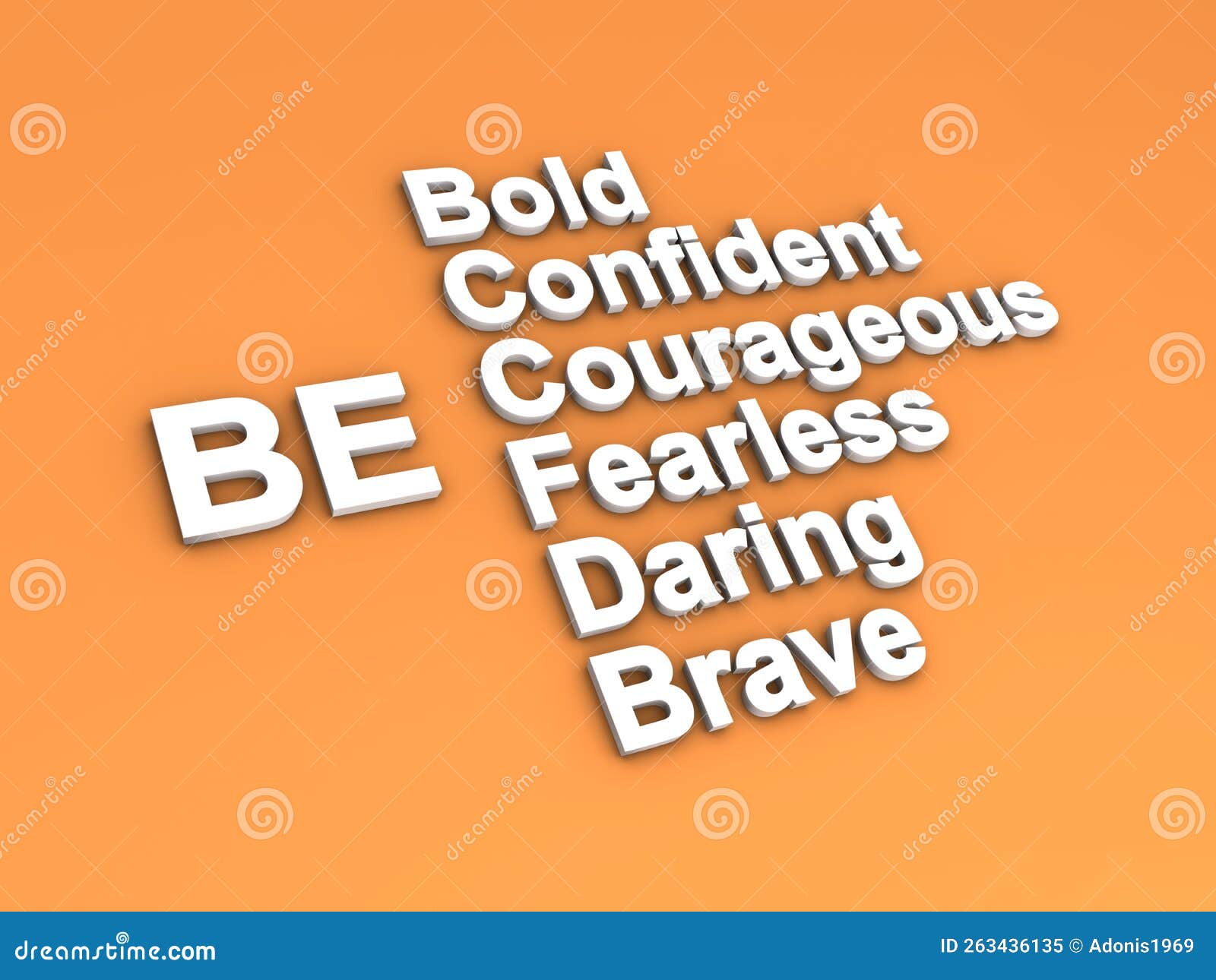 be bold be confident be courageous... word