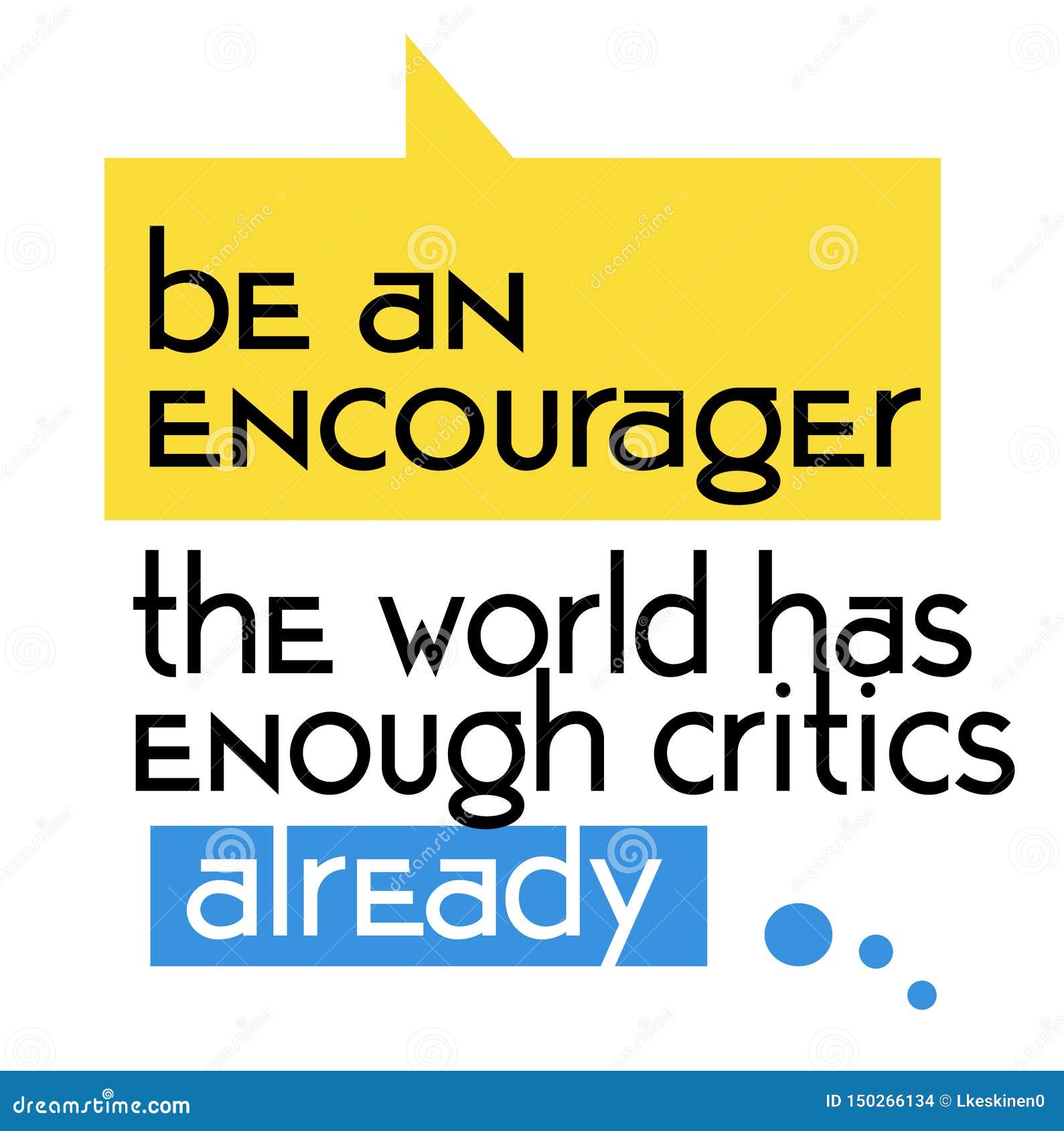 All 30+ Background Images be an encourager the world has enough critics Completed All 30+ Background Images be an encourager the world has enough critics Completed