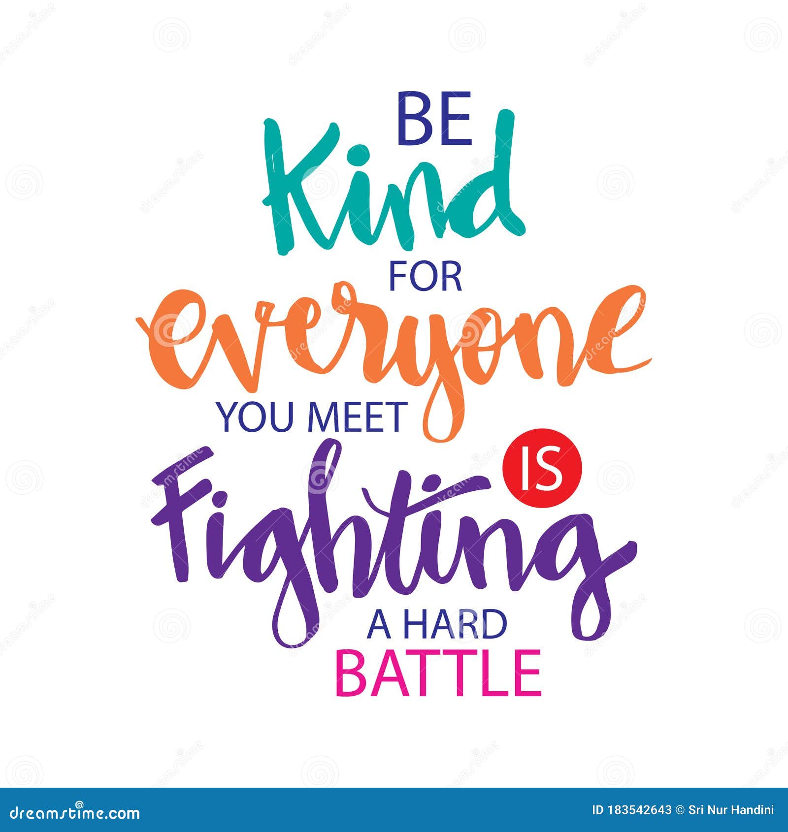 Be kind everyone you meet is fighting a hard battle digital download instant download Cut File Cricut Silhouette