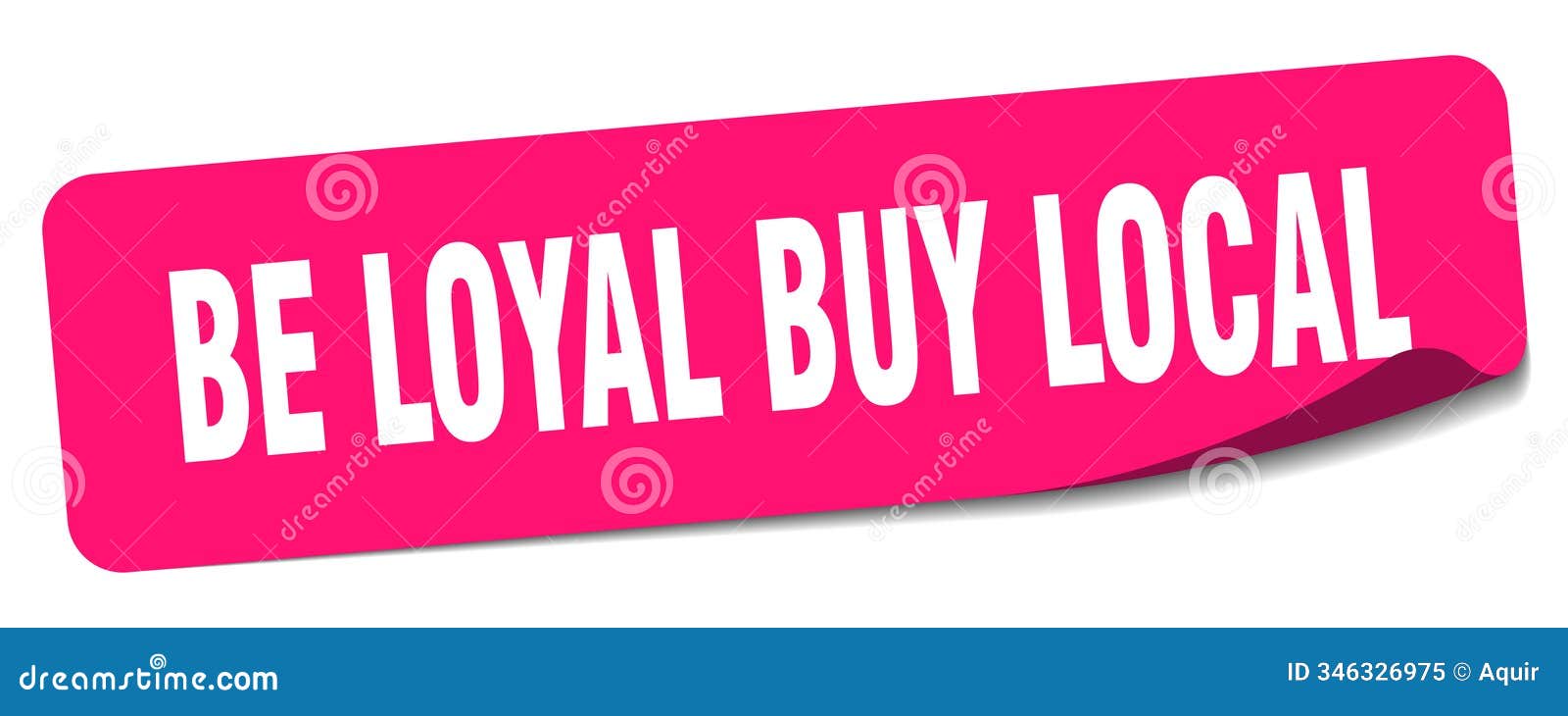be loyal buy local sticker. be loyal buy local label