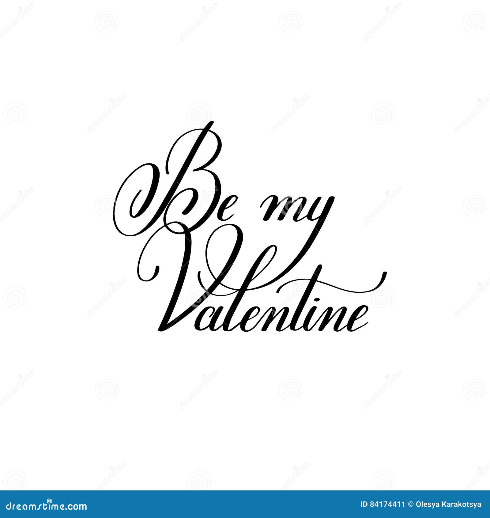 Be My Valentine Hand Written Lettering To Valentine`s Day Design Stock