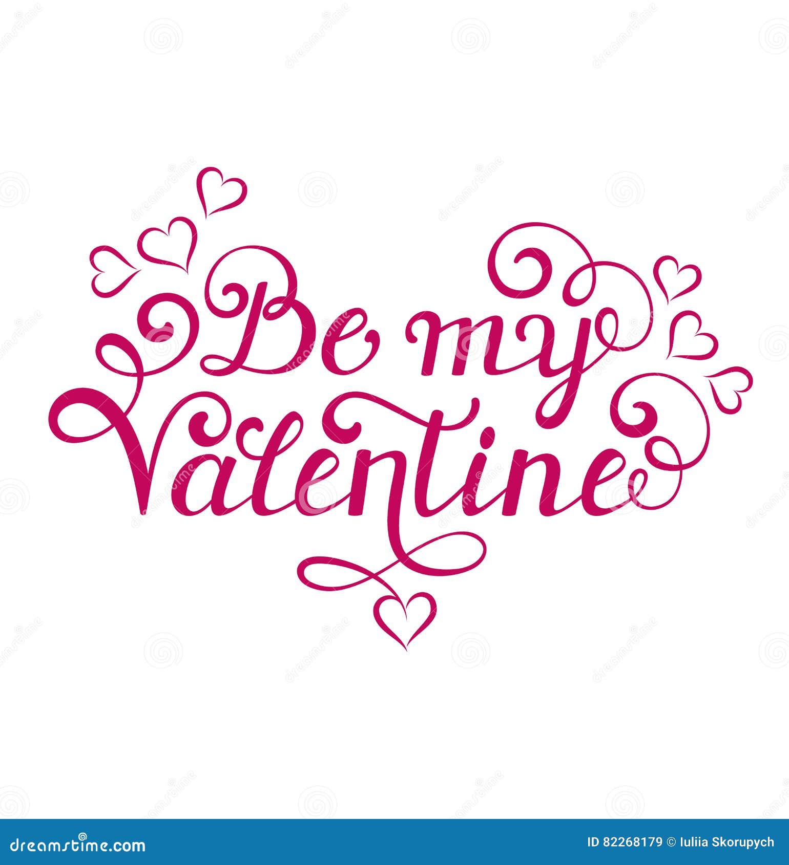 Be My Valentine Inscription Stock Vector Illustration of curl, letter