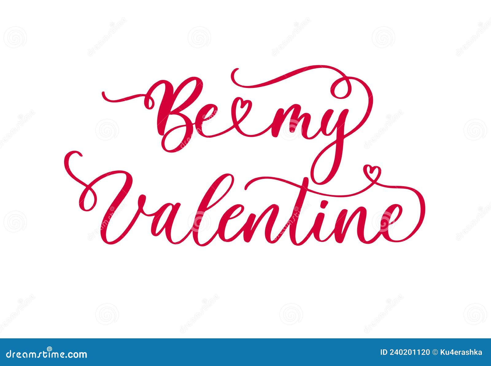 be my valentine typography lettering poster with handwritten calligraphy text