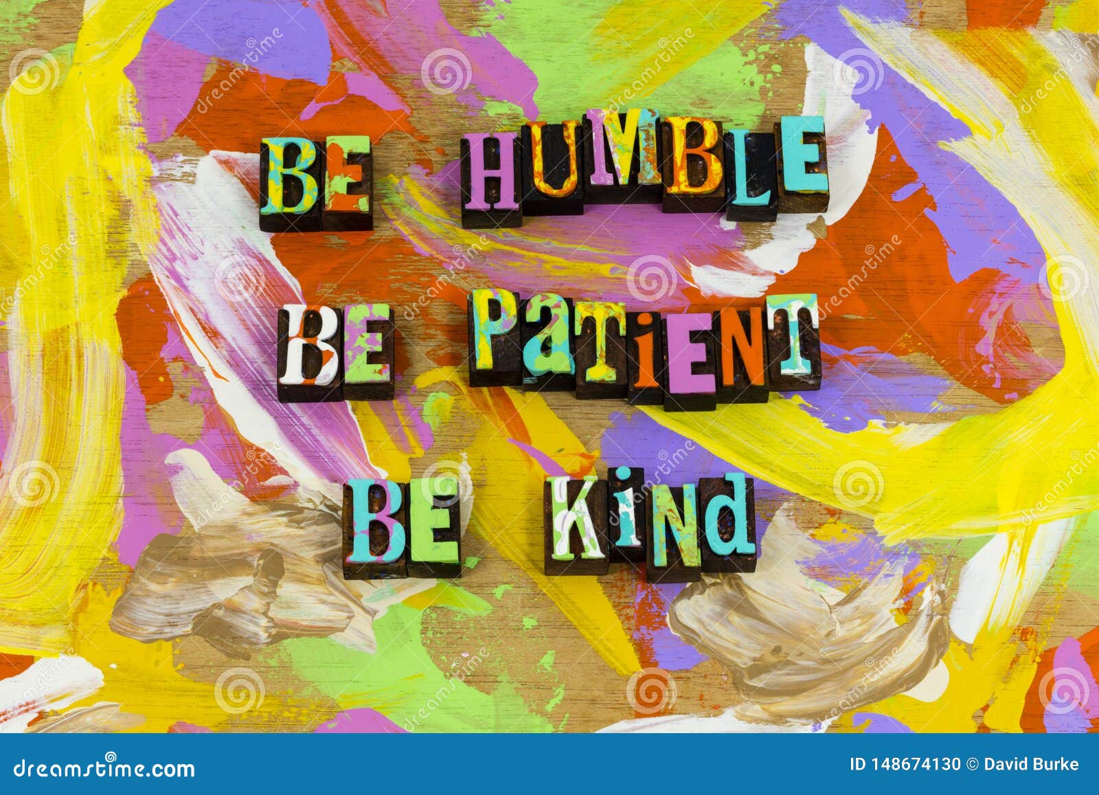 be nice humble honest patient gentle kind happy people