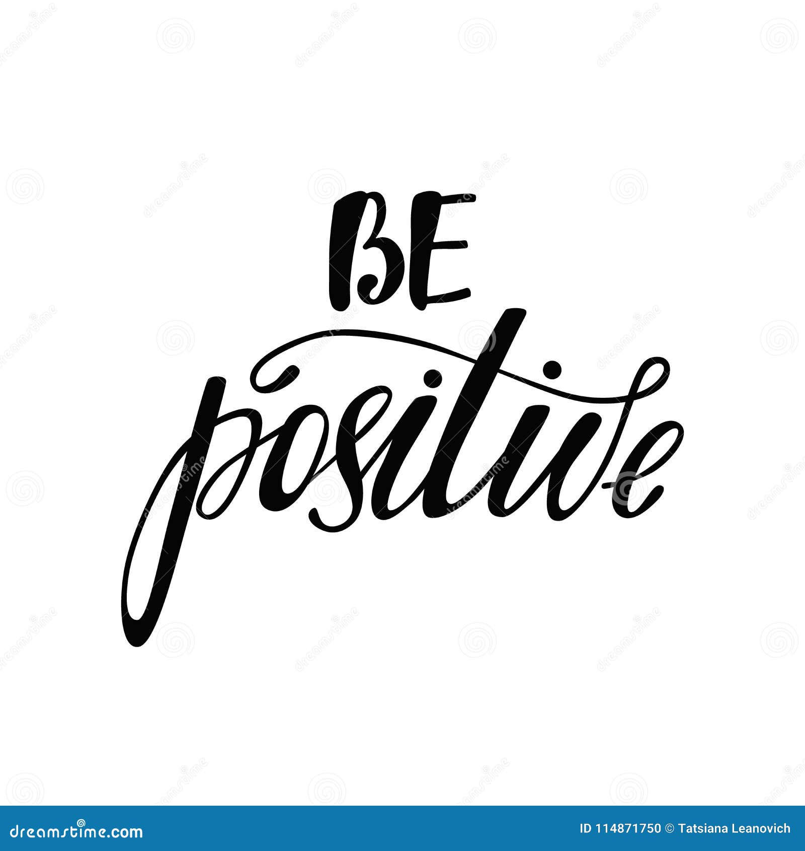 Be Positive Inspirational Quote Stock Vector Illustration Of