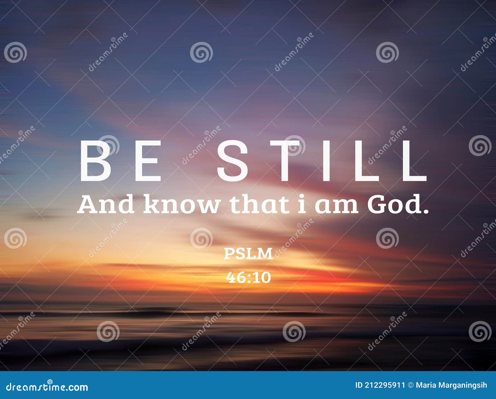 `be still. and know that i am god.` bible verse psalm 46:10 on colorful sunset sunrise sky clouds background over the sea horizon.