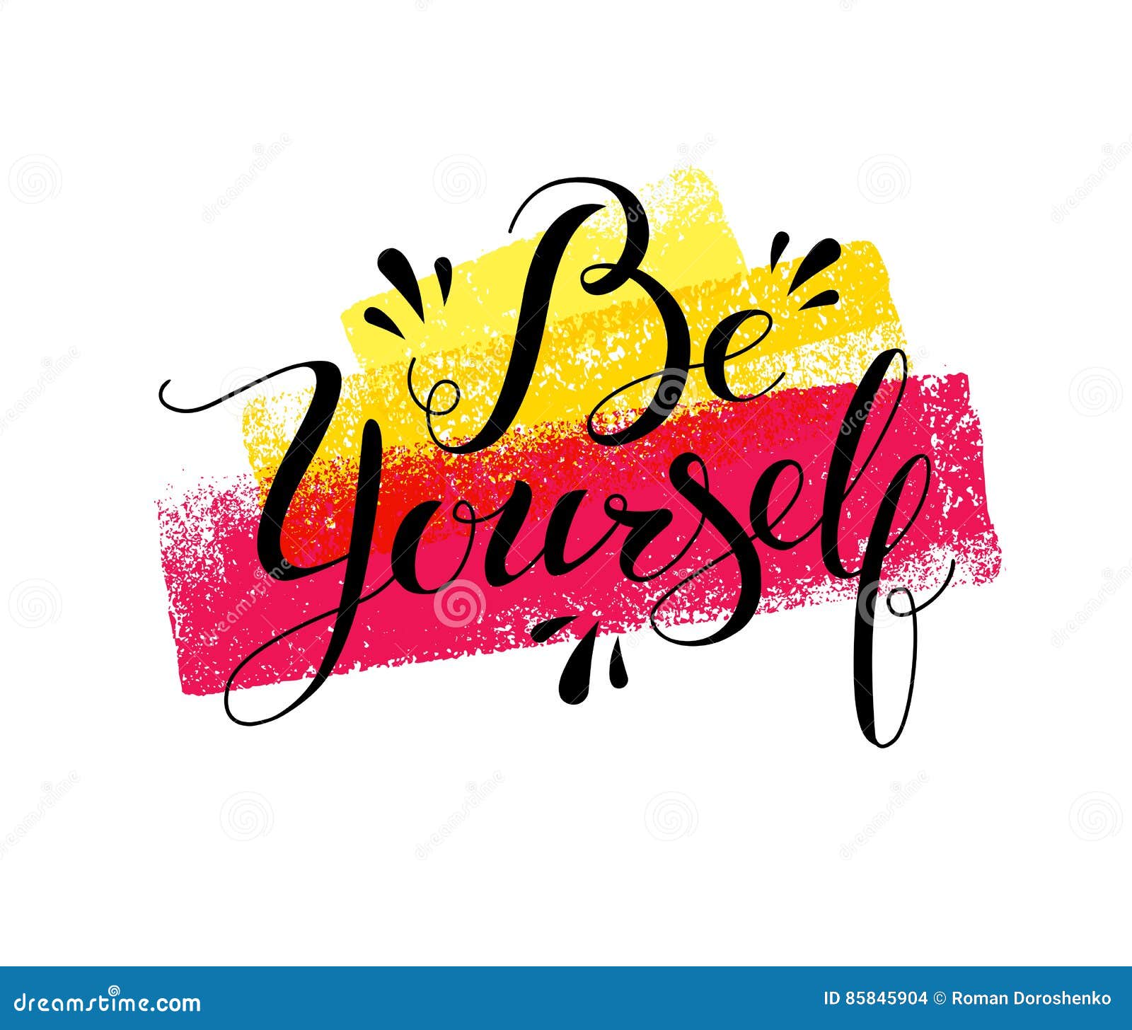 Be Yourself Motivation Quote Handwritten Modern Calligraphy Phrase