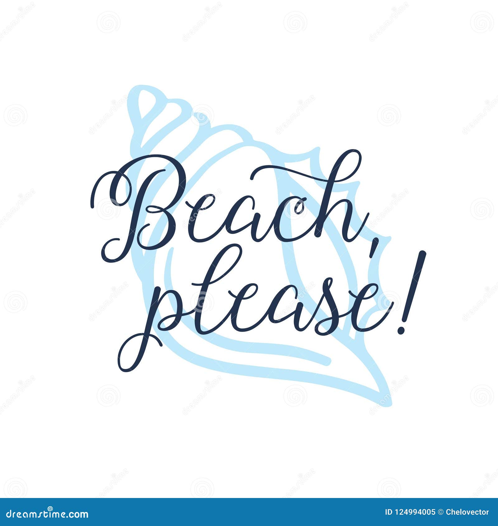 beach please calligraphy tshirt  with shell background.  .