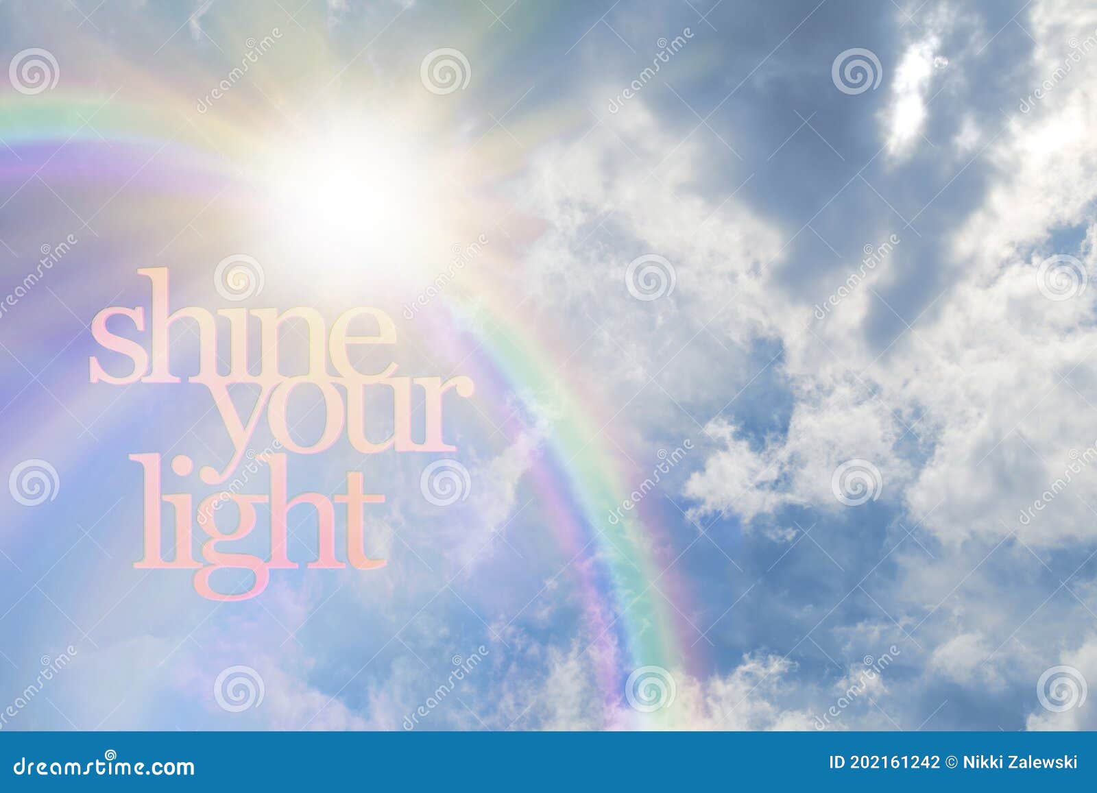 shine your light rainbow sunshine cloud concept