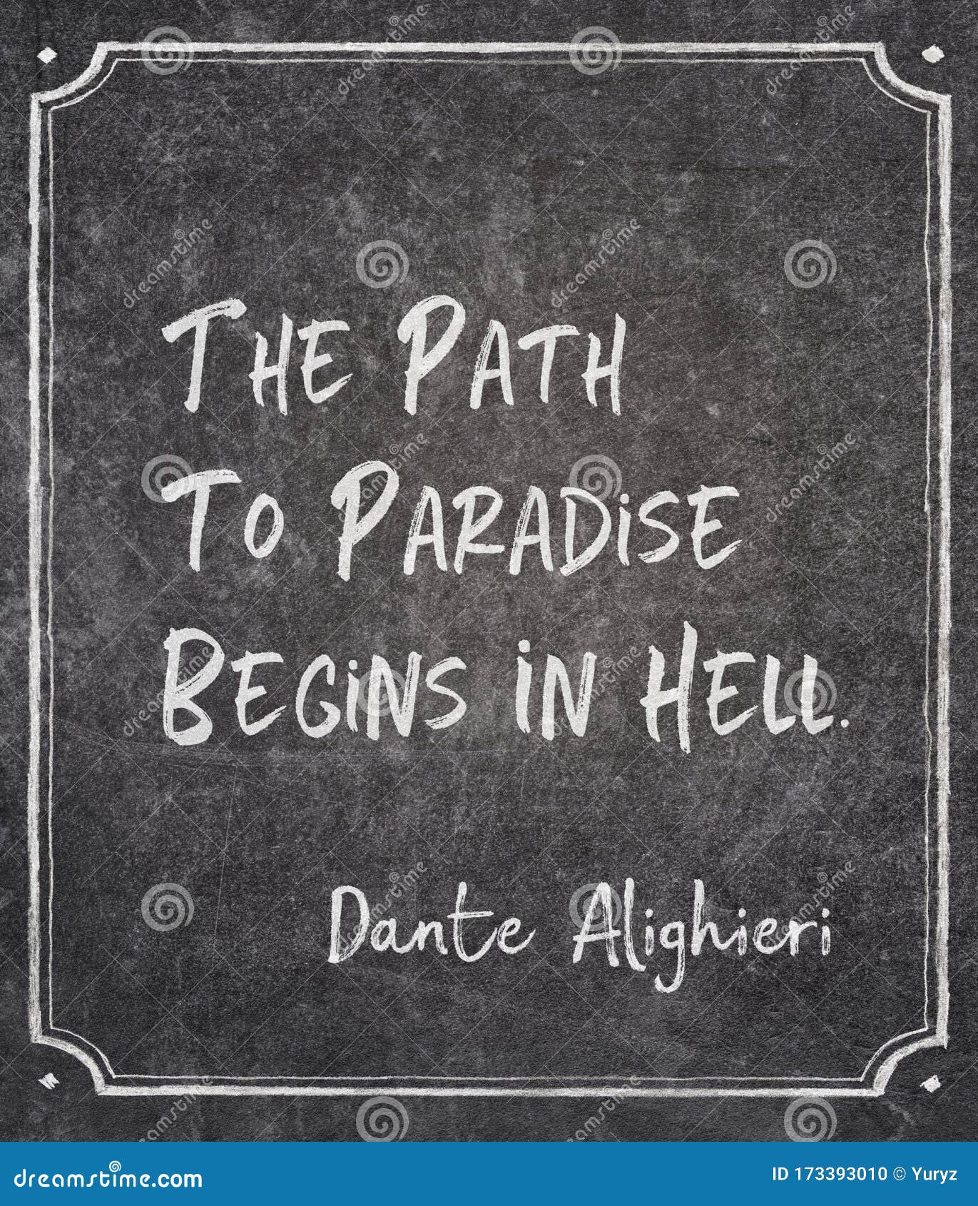 O caminho para o paraíso começa no Dante Alighieri - Pensador