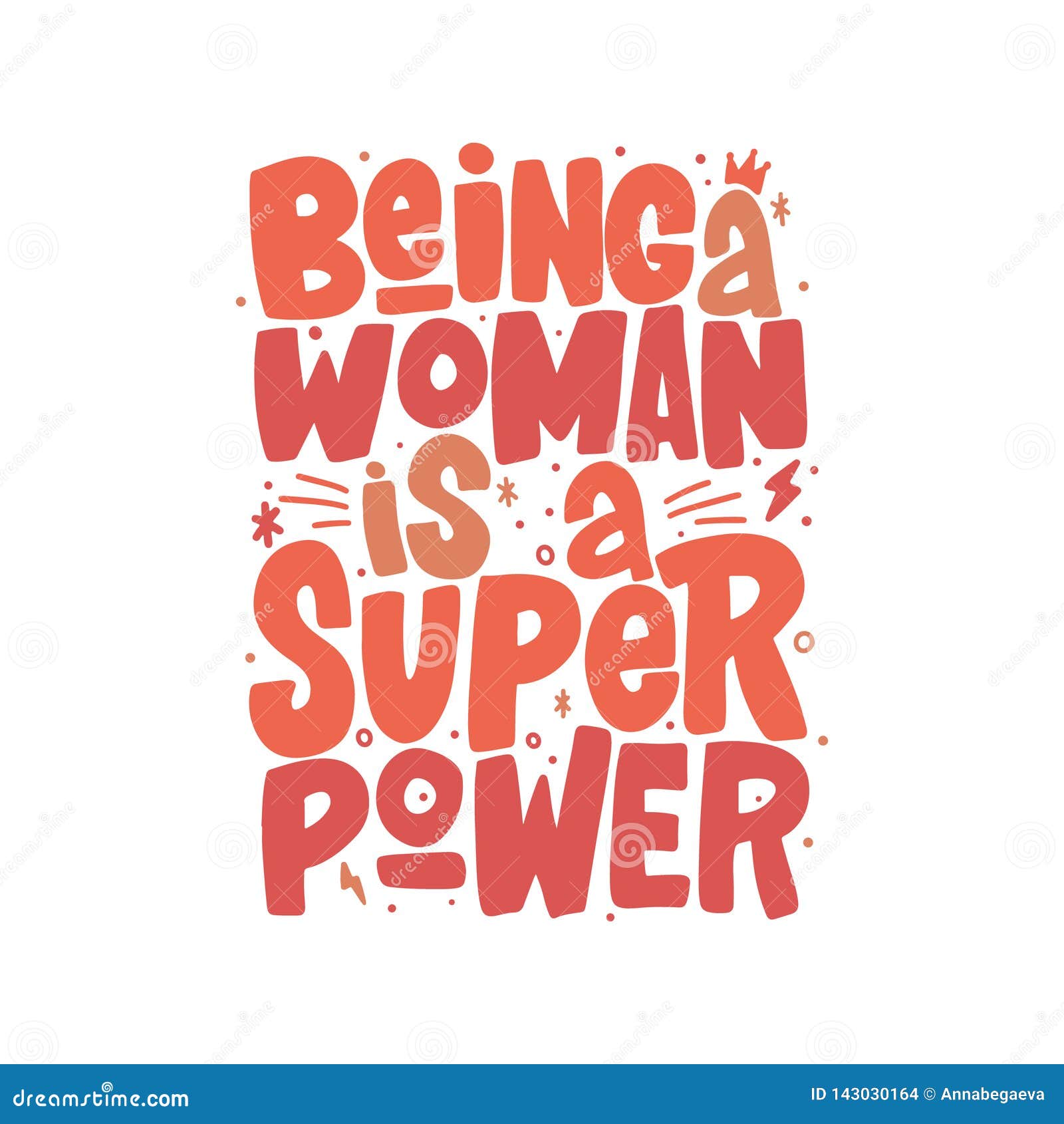 Being a Woman is a Super Power Hand Drawn Inscription. Vector Lettering ...