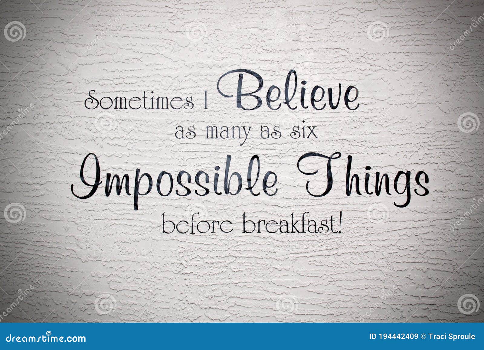 believe impossible things wall vinyl sentiment