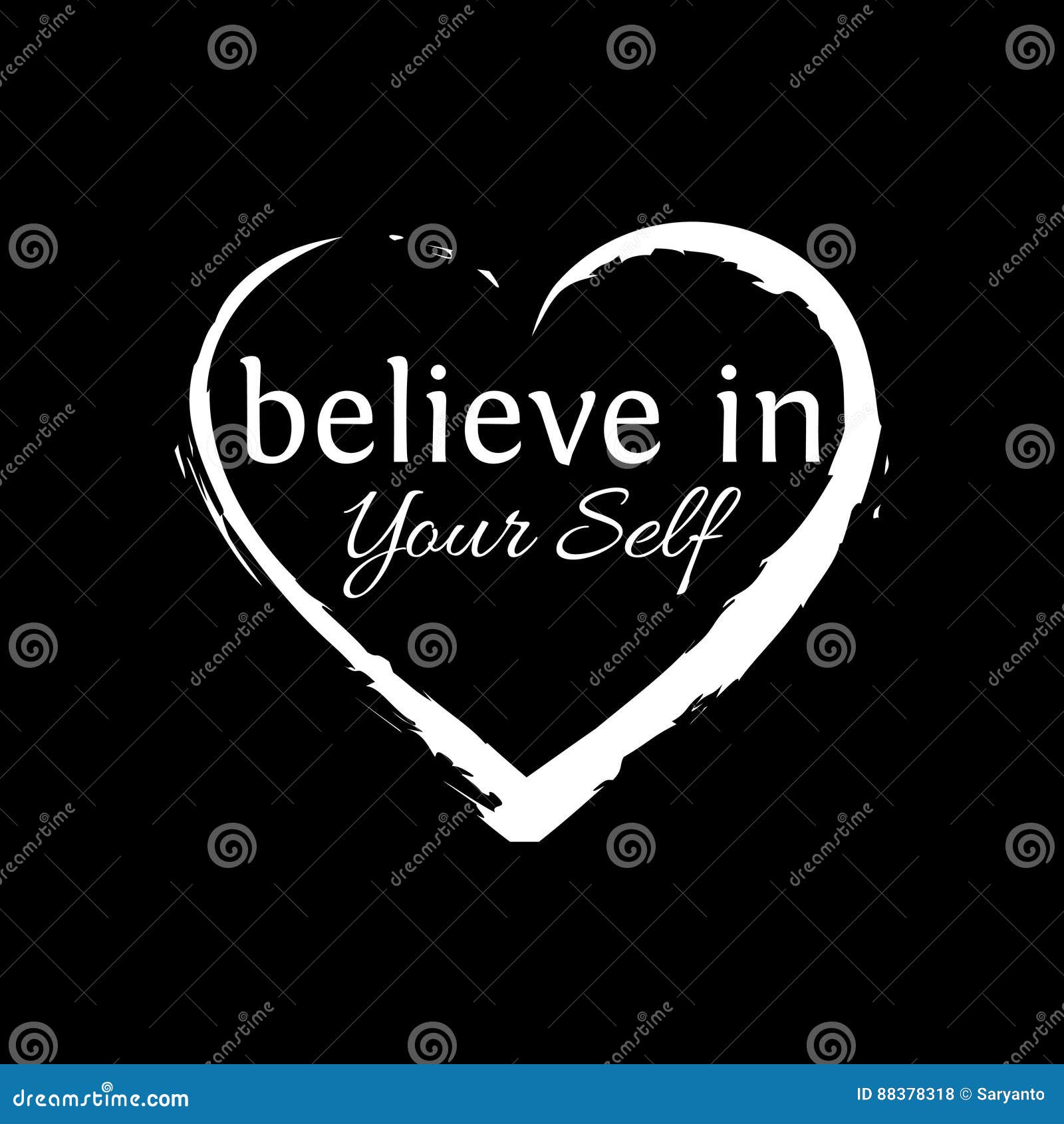 Believe in Your Self Lettering Stock Vector - Illustration of passion ...