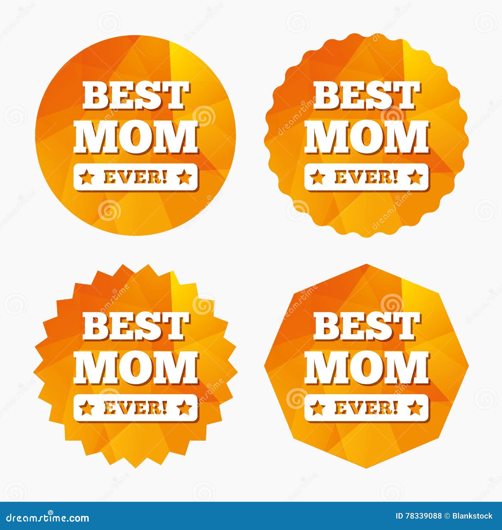 Best Mom Ever Sign Icon. Award Symbol Stock Vector Illustration of