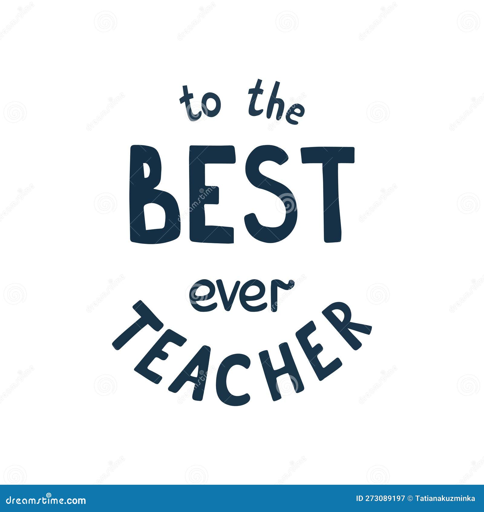 The Best Teacher Ever Vector Hand Drawn Inscription For Greeting Card why-and-how-to-write-perfect-blog-post-titles-74-ideas