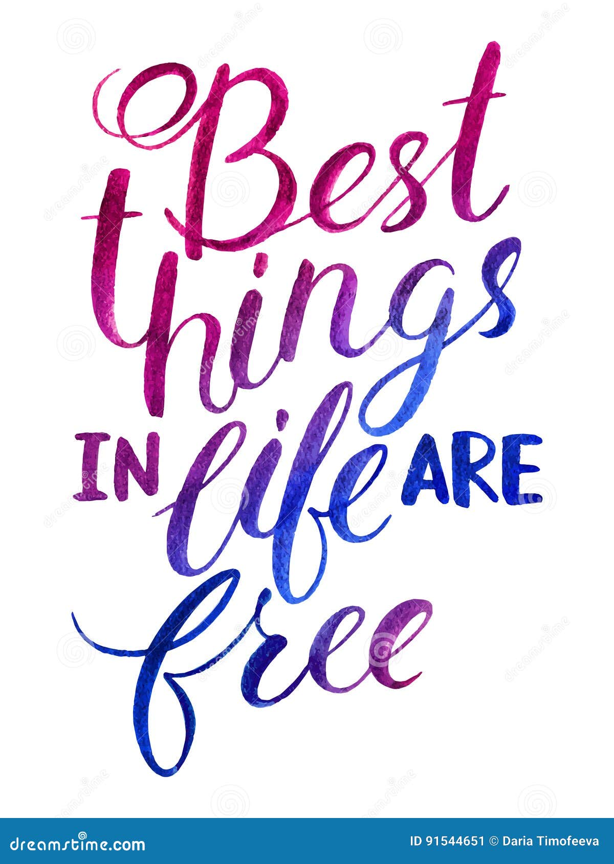 Royalty Free Vector Download Best Things In Life Are