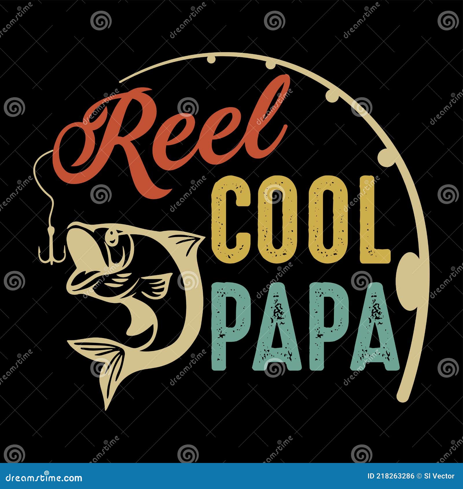 Reel Cool Papa Vector - Fishing T-shirt Vector, Papa Fishing Vector  Template, Black Background Stock Vector - Illustration of background,  fishing: 218263286