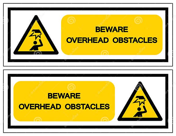 Beware Overhead Obstacles Symbol ,Vector Illustration, Isolate on White ...