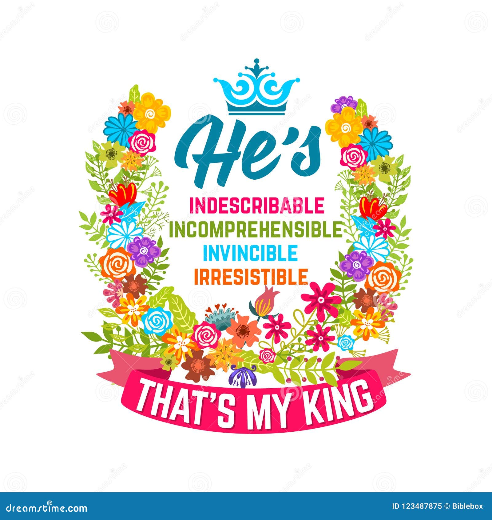 bible lettering. christian . god is incredibable, incomprehensible, invincible, irressistible.