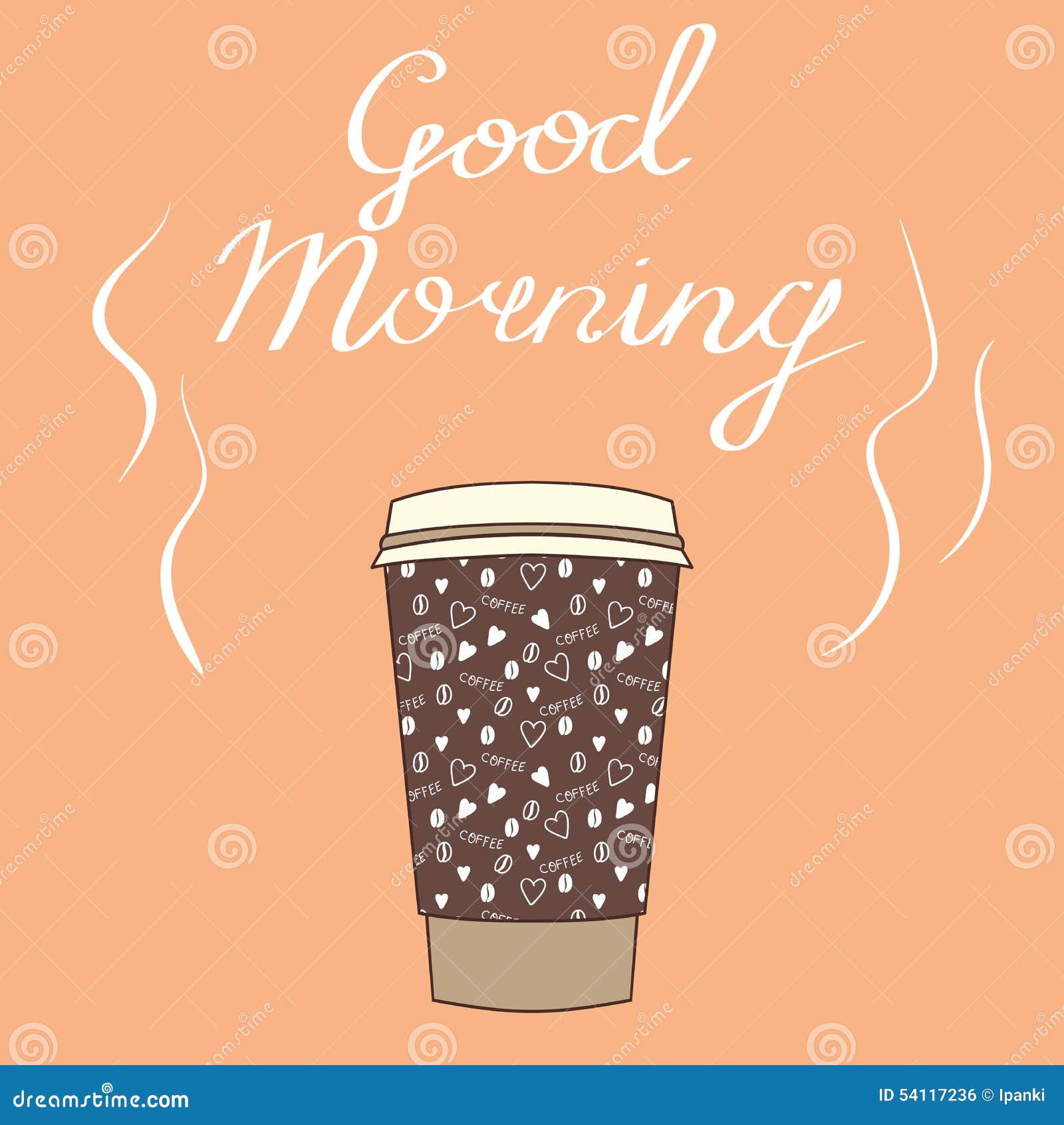 Big Cup of Coffee with Wishes Good Morning. Vector Illustration Stock ...