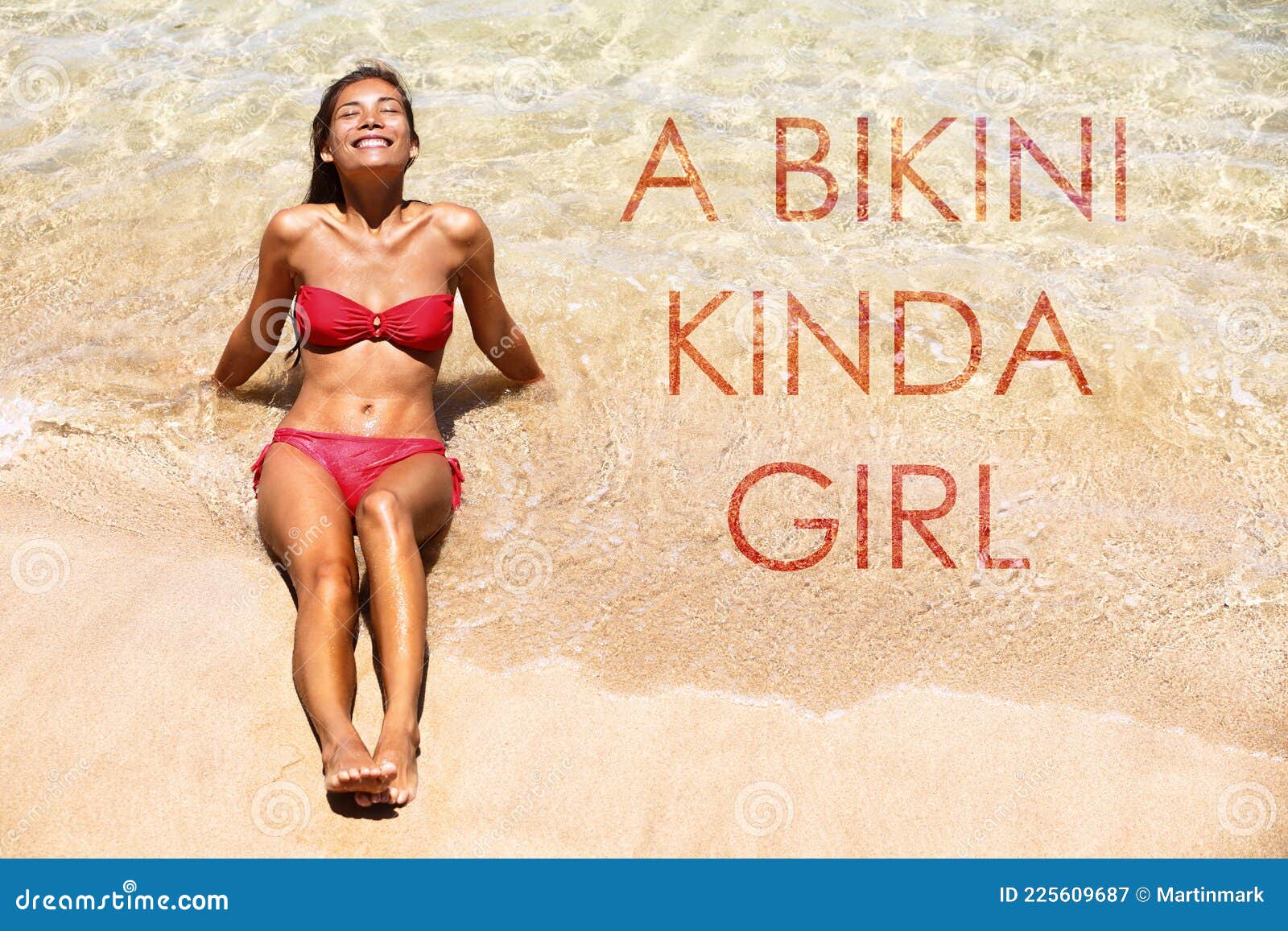 A BIKINI KINDA GIRL Inspirational Beach Concept Quote Written on Picture of  Girl Sun Tanning Lying on Sand and Water in Stock Image - Image of  inspirational, quote: 225609687
