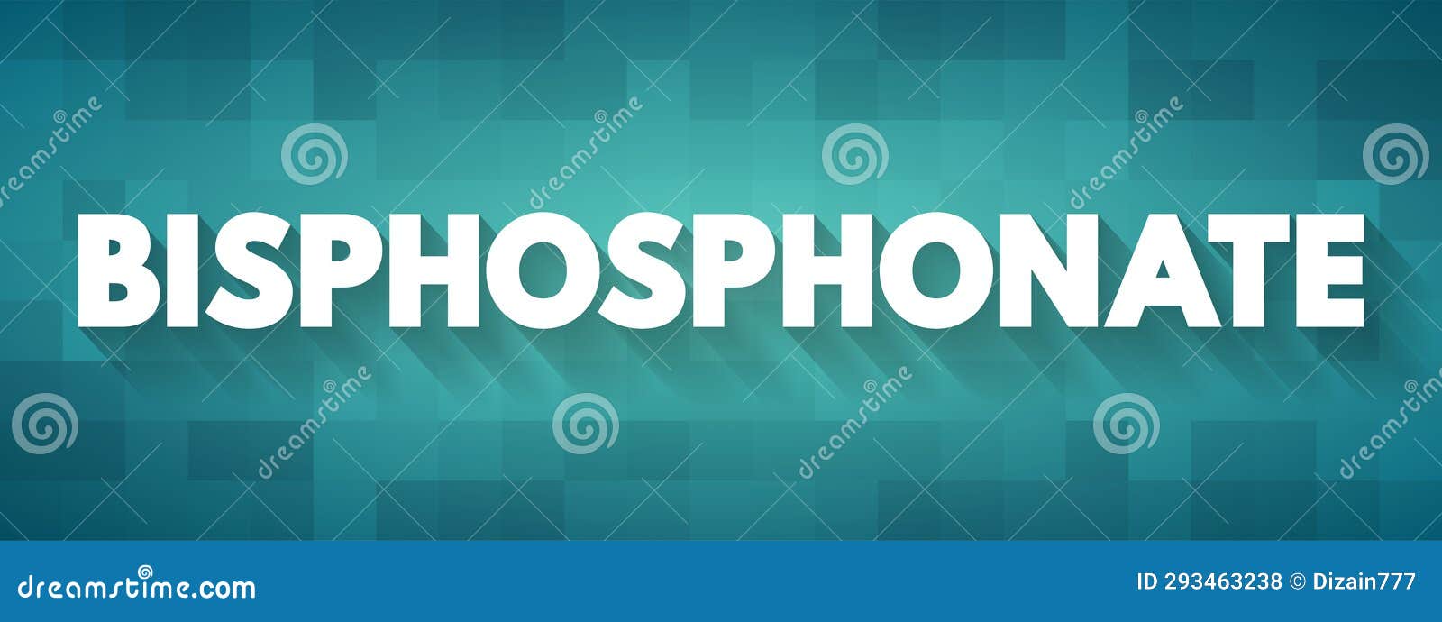 bisphosphonate - class of drugs that prevent the loss of bone density, text concept background