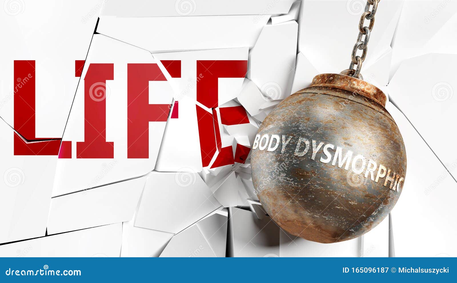 body dysmorphic and life - pictured as a word body dysmorphic and a wreck ball to ize that body dysmorphic can have bad