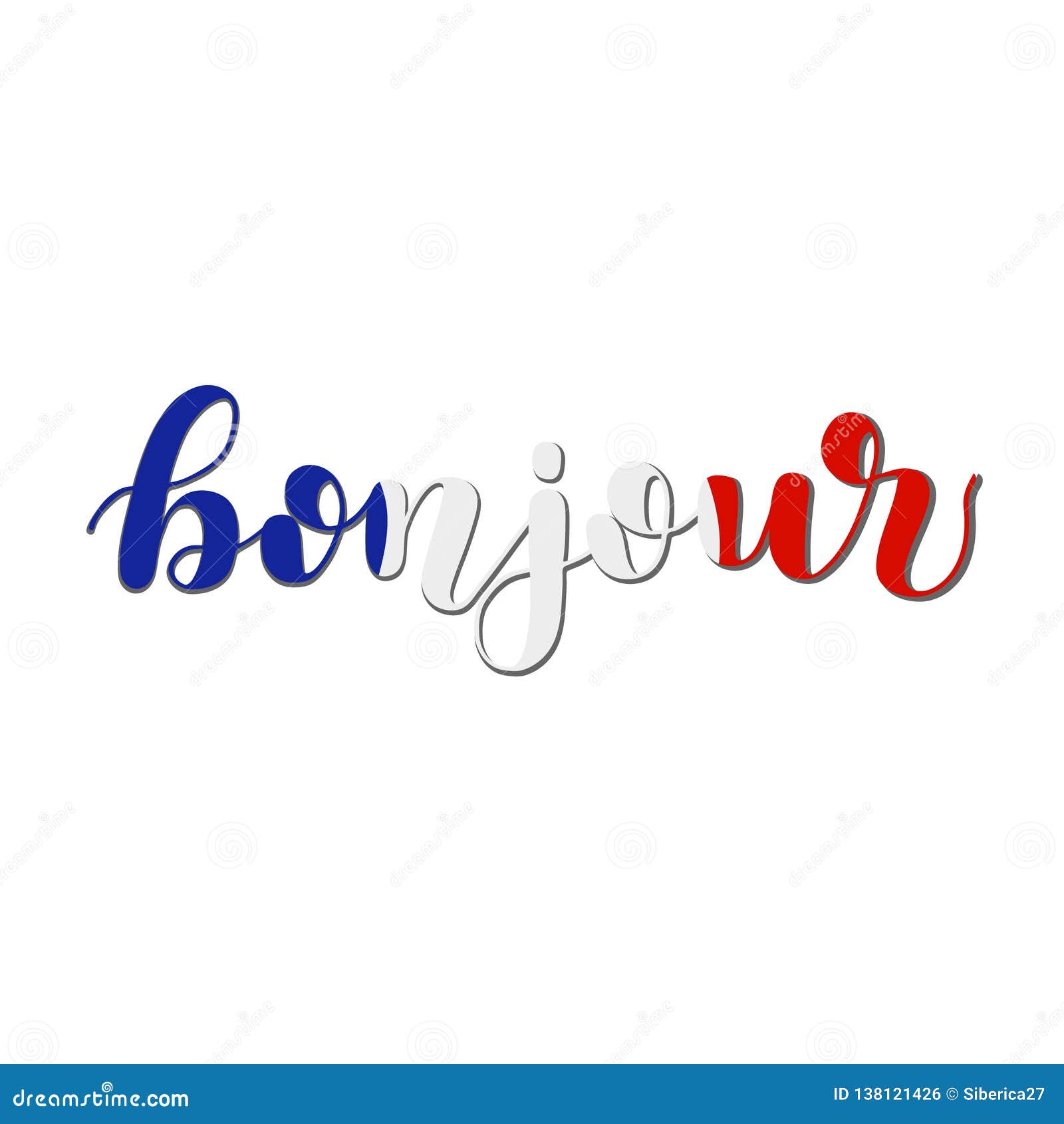 Bonjour. Good Day in French. Hand Lettering Illustration. Motivating Modern  Calligraphy. Stock Vector - Illustration of typography, calligraphy:  138121426
