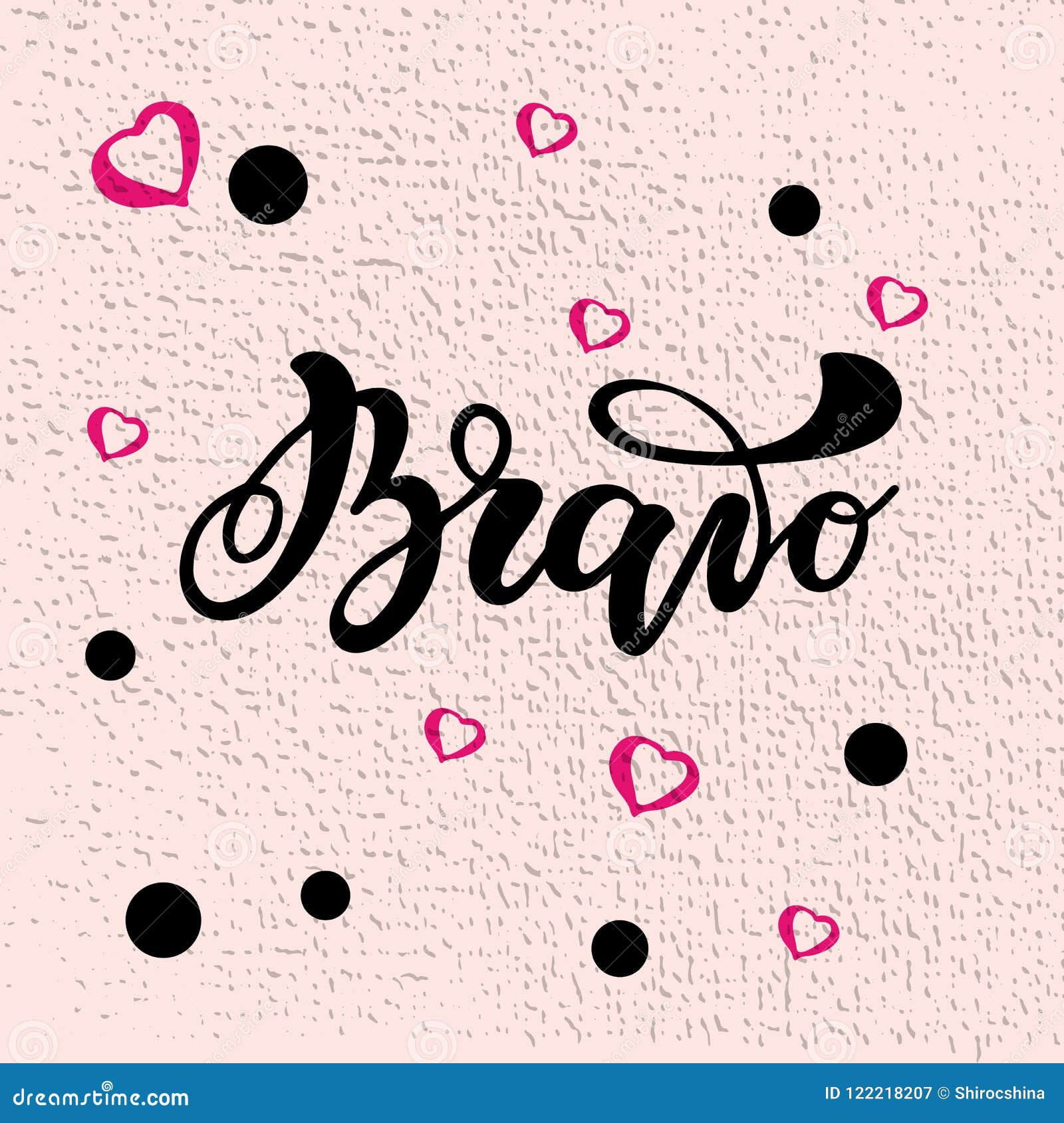 Bravo Sign. Vector Illustration. Beautiful Lettering Calligraphy Text Stock  Vector - Illustration of celebration, font: 122218207