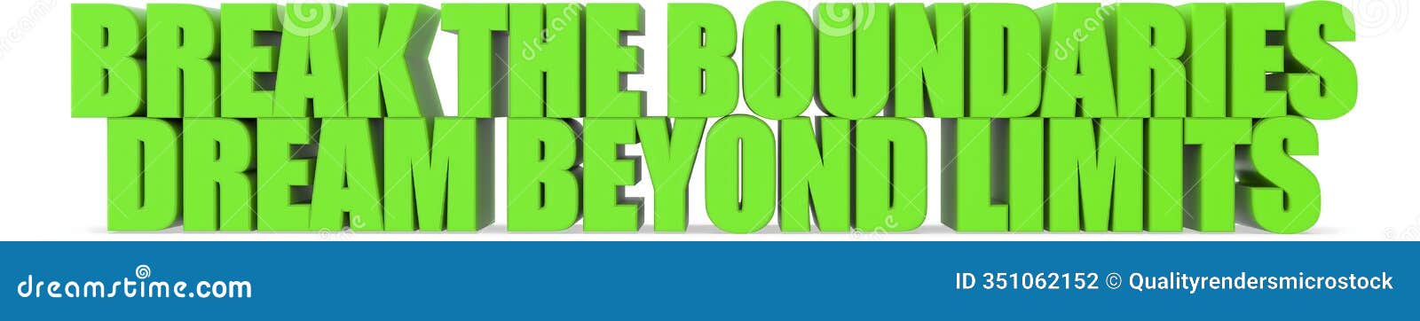break the boundaries dream beyond limits, 3d text