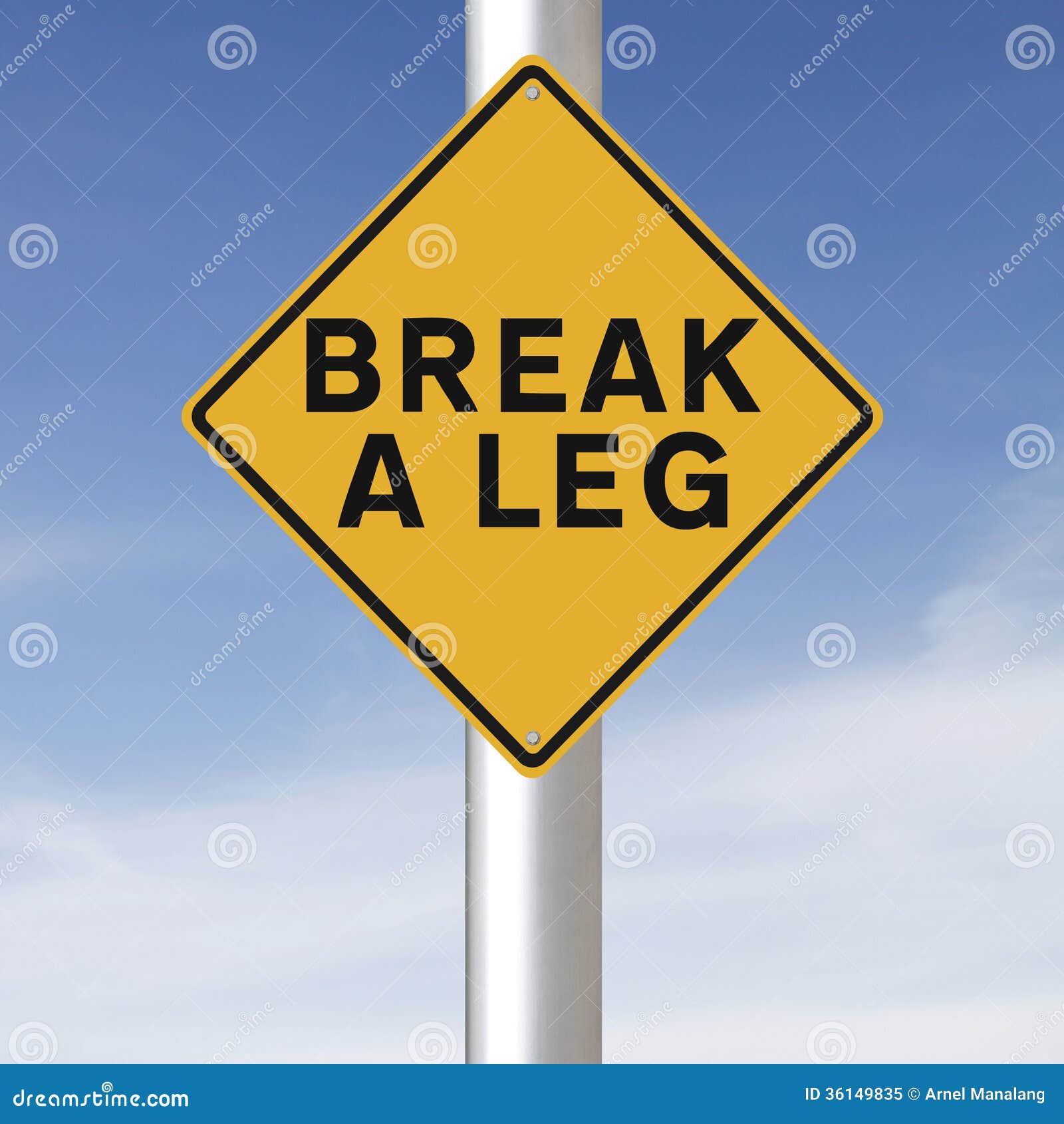 break a leg break a leg