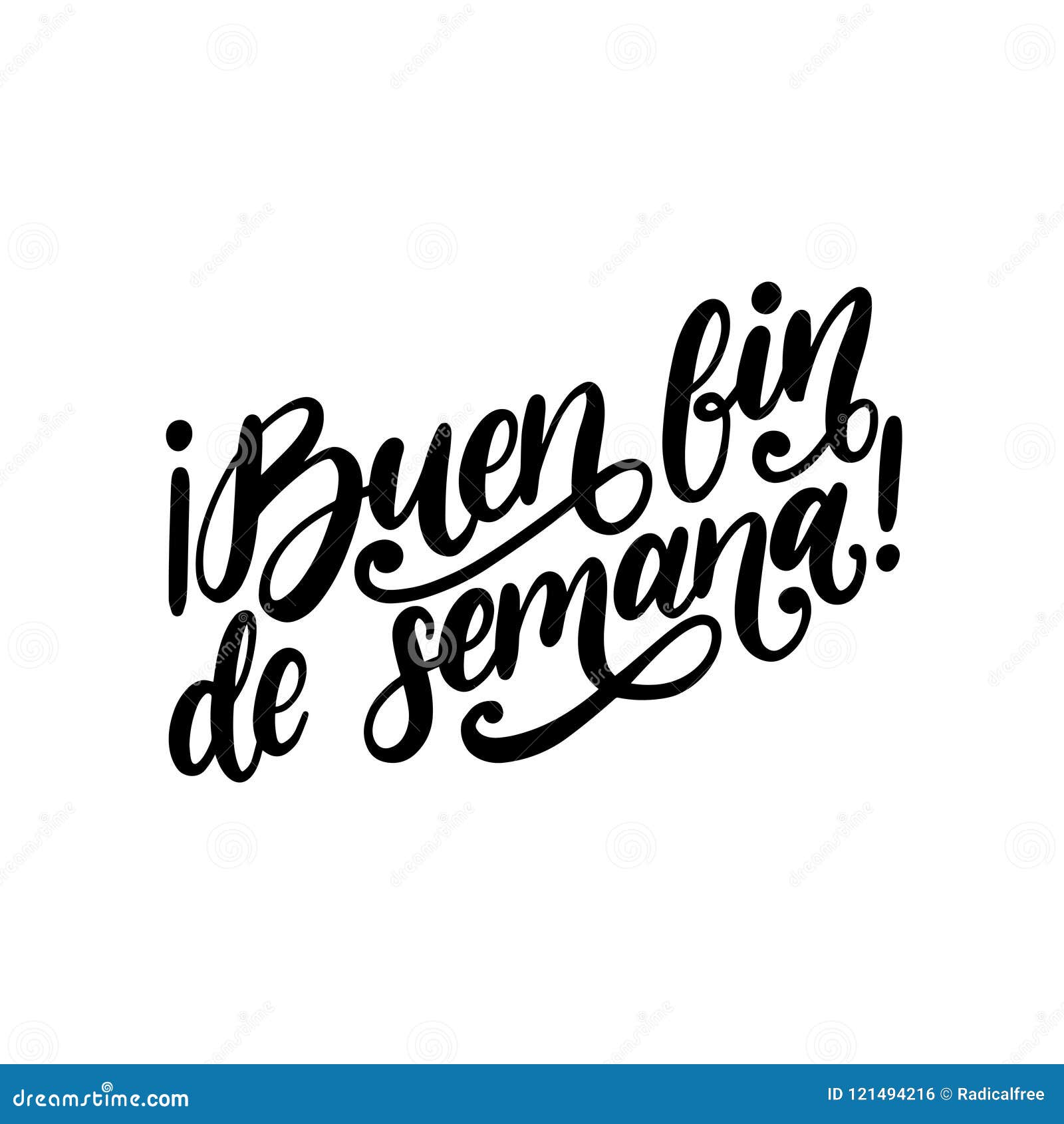 buen fin de semana,  hand lettering. translation from spanish of phrase good weekend. calligraphic inscription.