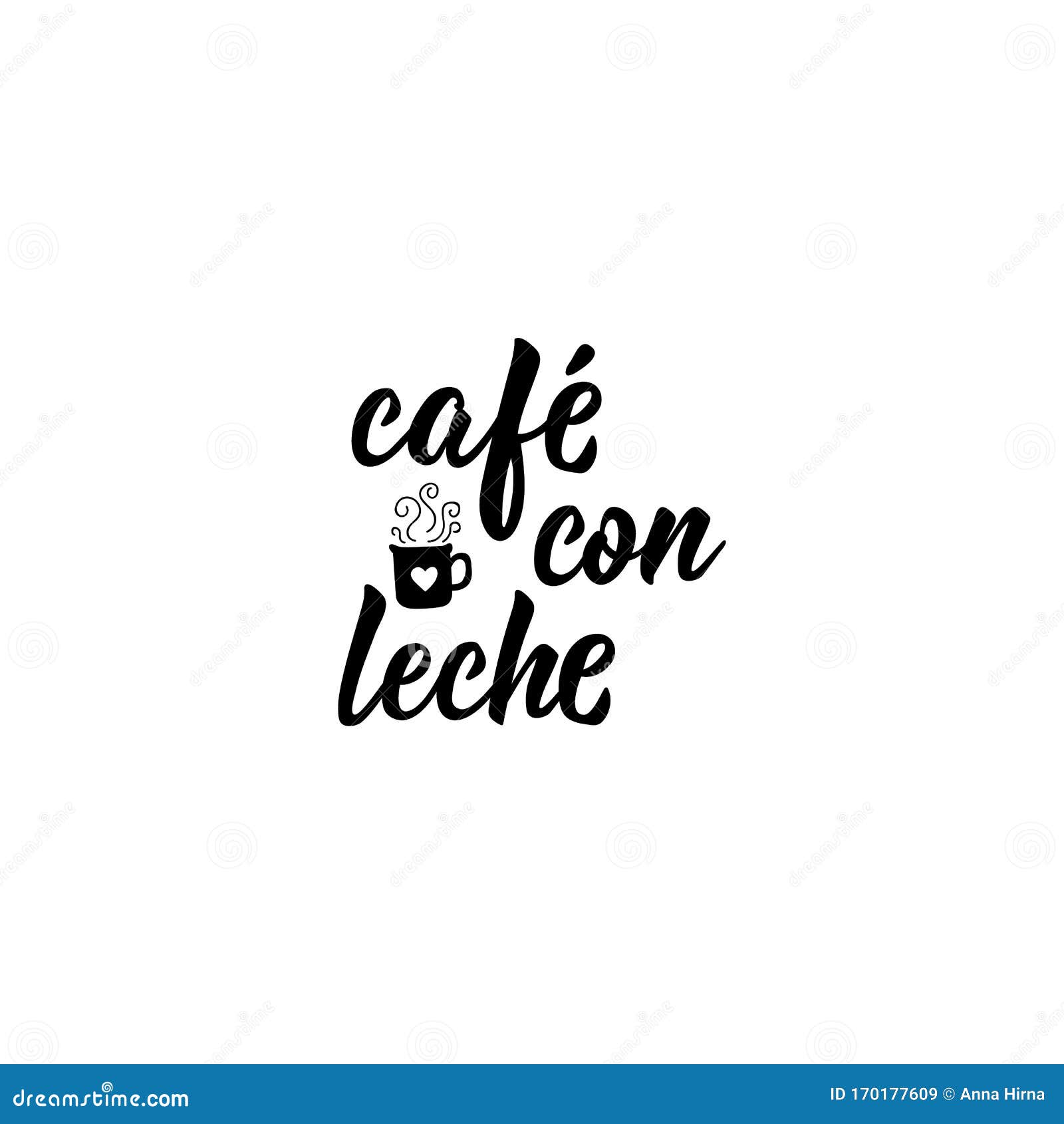 coffee with milk - in spanish. lettering. ink . modern brush calligraphy