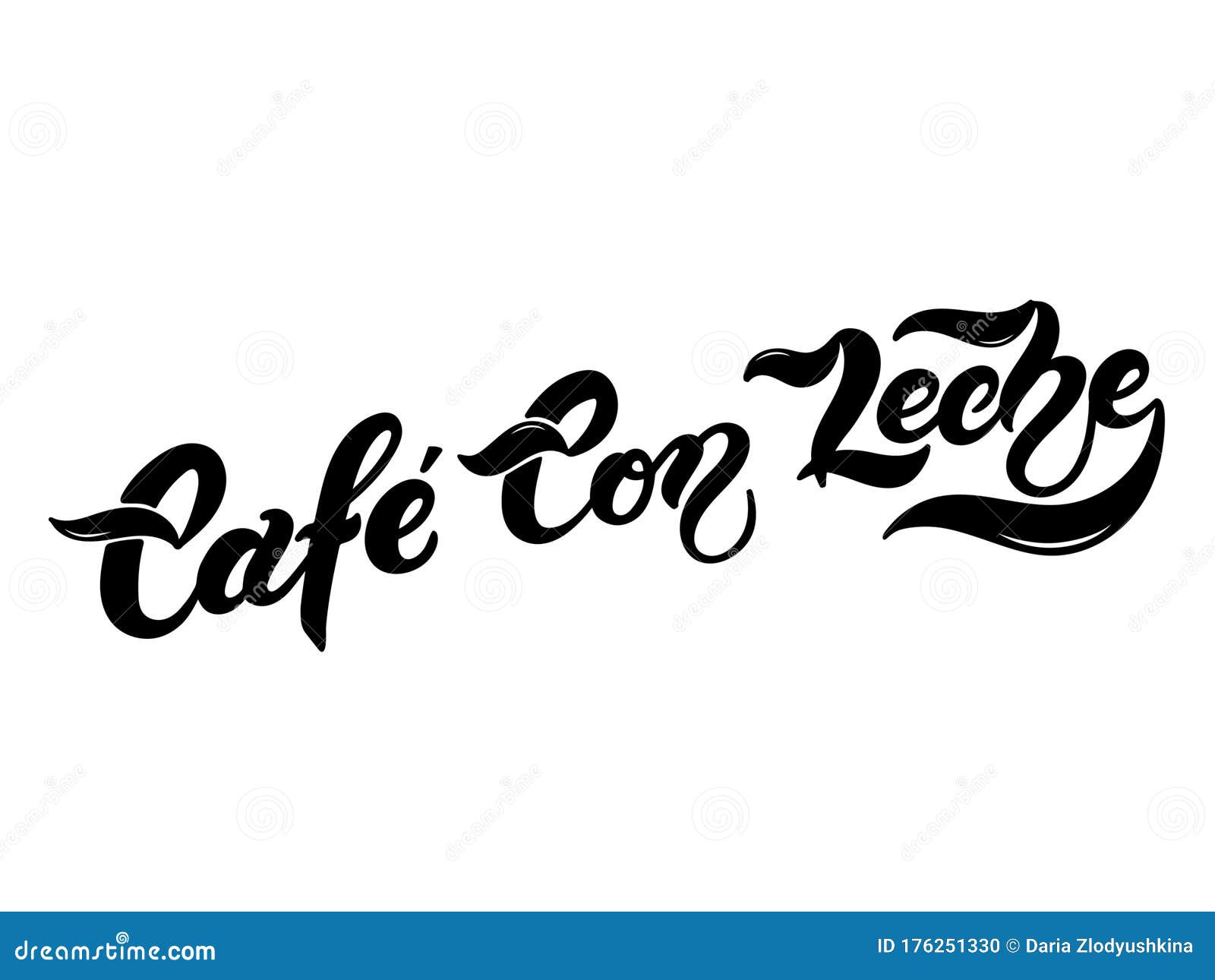 cafe con leche. the name of the type of coffee. hand drawn lettering