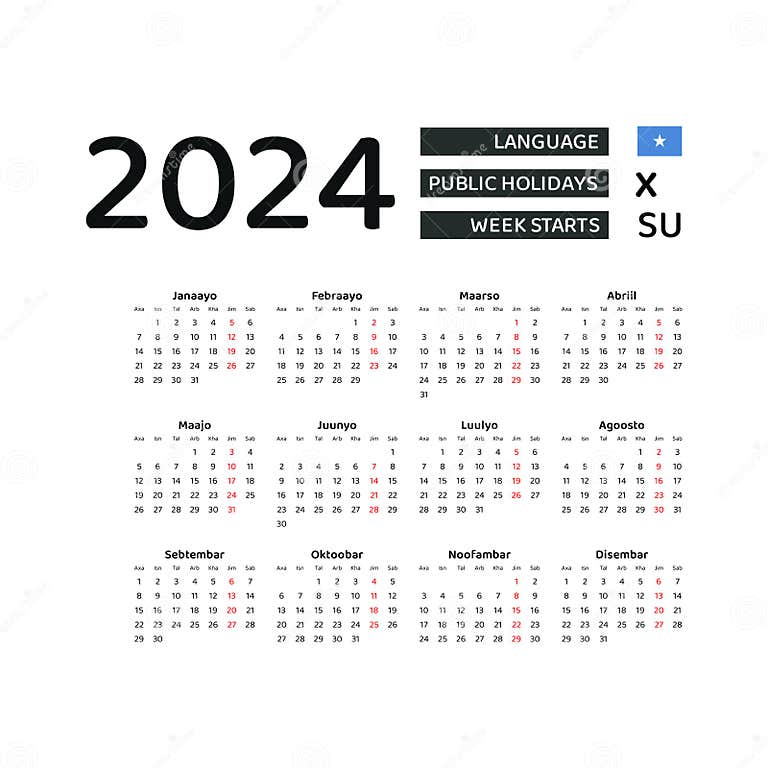 Calendar 2024 Somali Language with Somalia Public Holidays. Week Starts