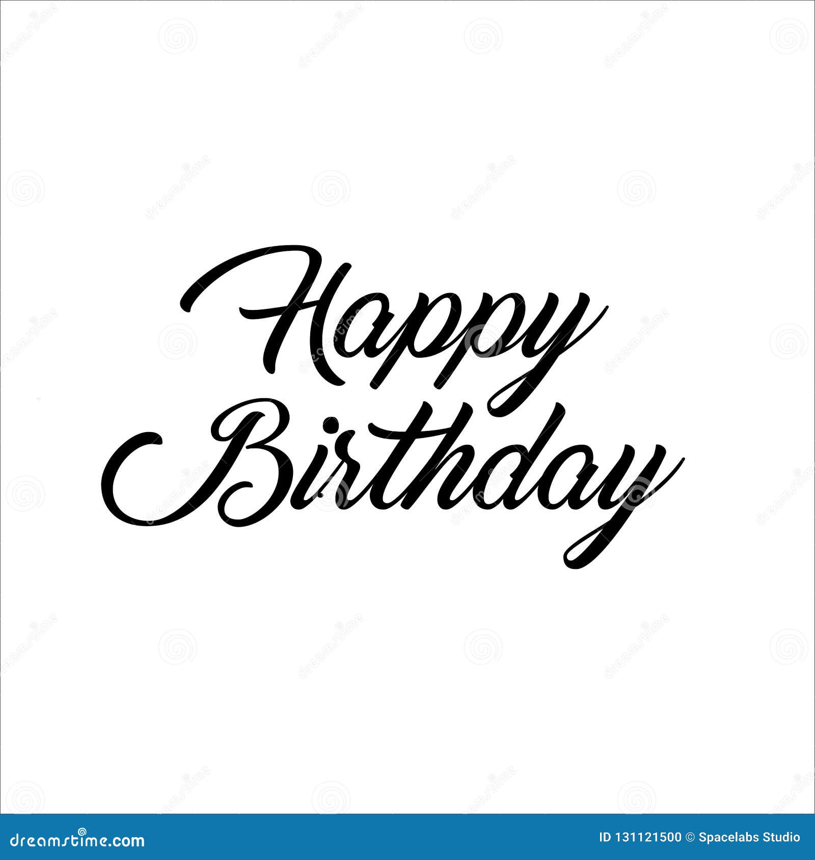 Calligraphie Des Textes De Lettre De Joyeux Anniversaire Illustration Stock Illustration Du Illustration Fond