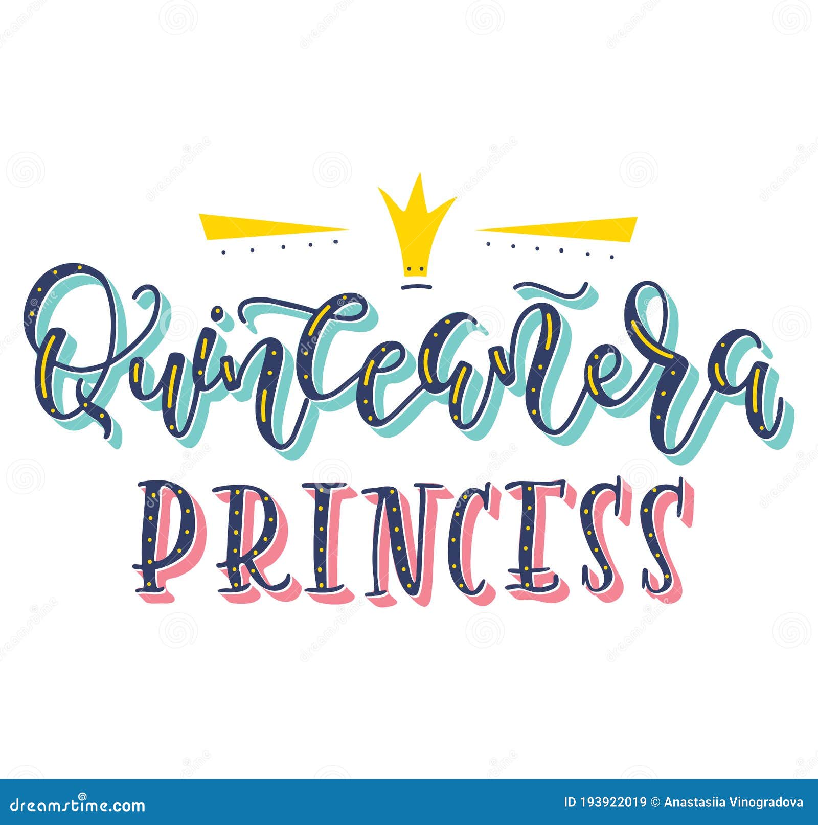 calligraphy for latin american girl birthday celebration, quinceanera princess. colored spanish lettering with crown