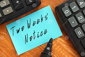 Two Weeks Notice Stock Photos Free Royalty Free Stock Photos From 
