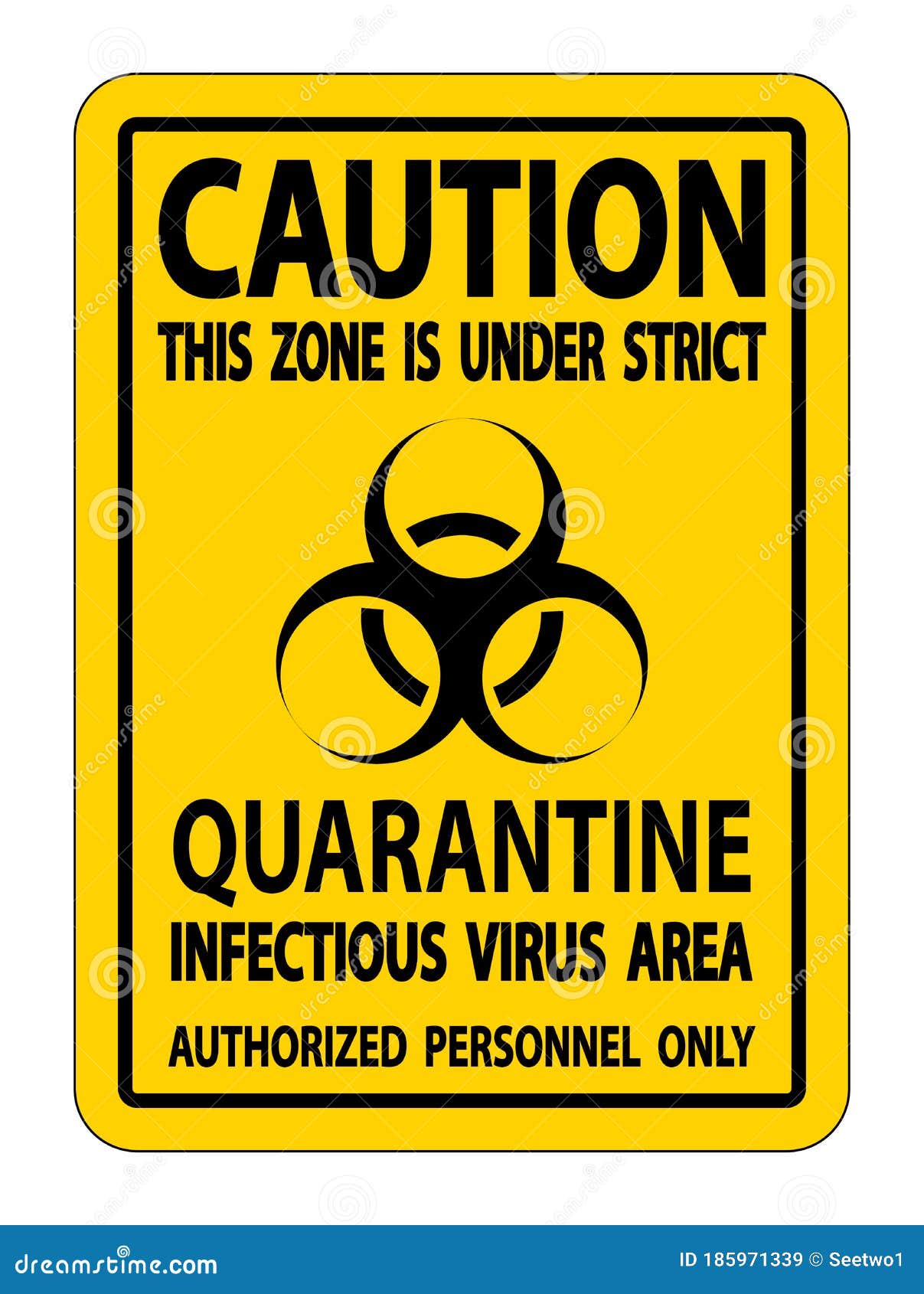 Caution Quarantine Infectious Virus Area Sign Isolate on White ...
