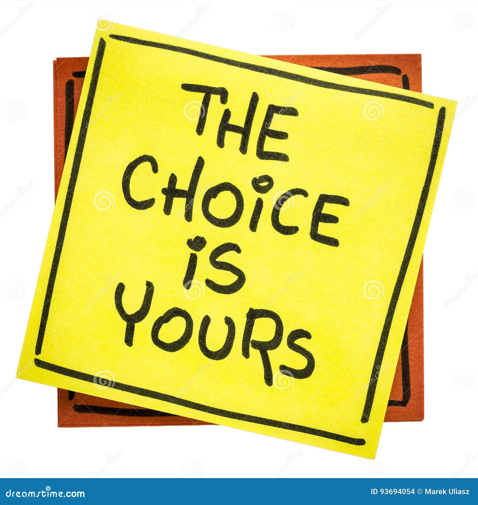 The Choice is Yours Inspirational Reminder Stock Photo Image of