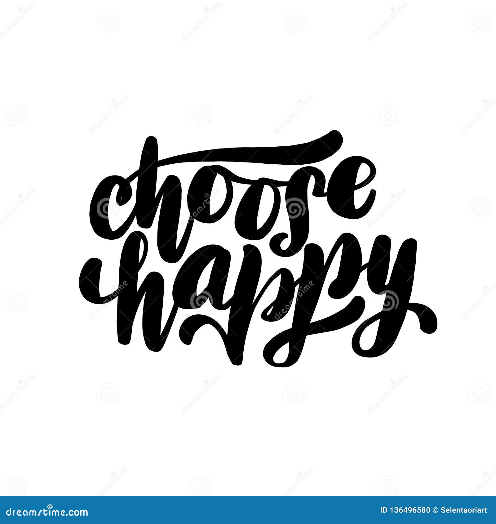 Choose Happy Hand Lettering Card. Stock Vector - Illustration of banner ...